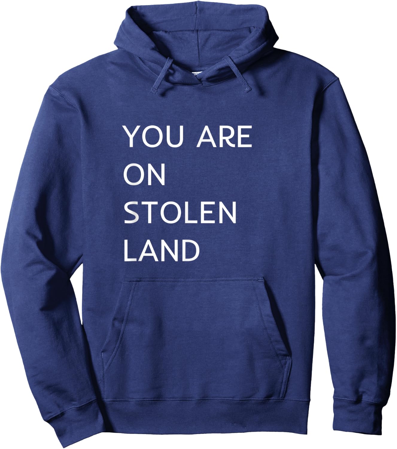You Are On Stolen Land Hoodie - Hoodie | Navy