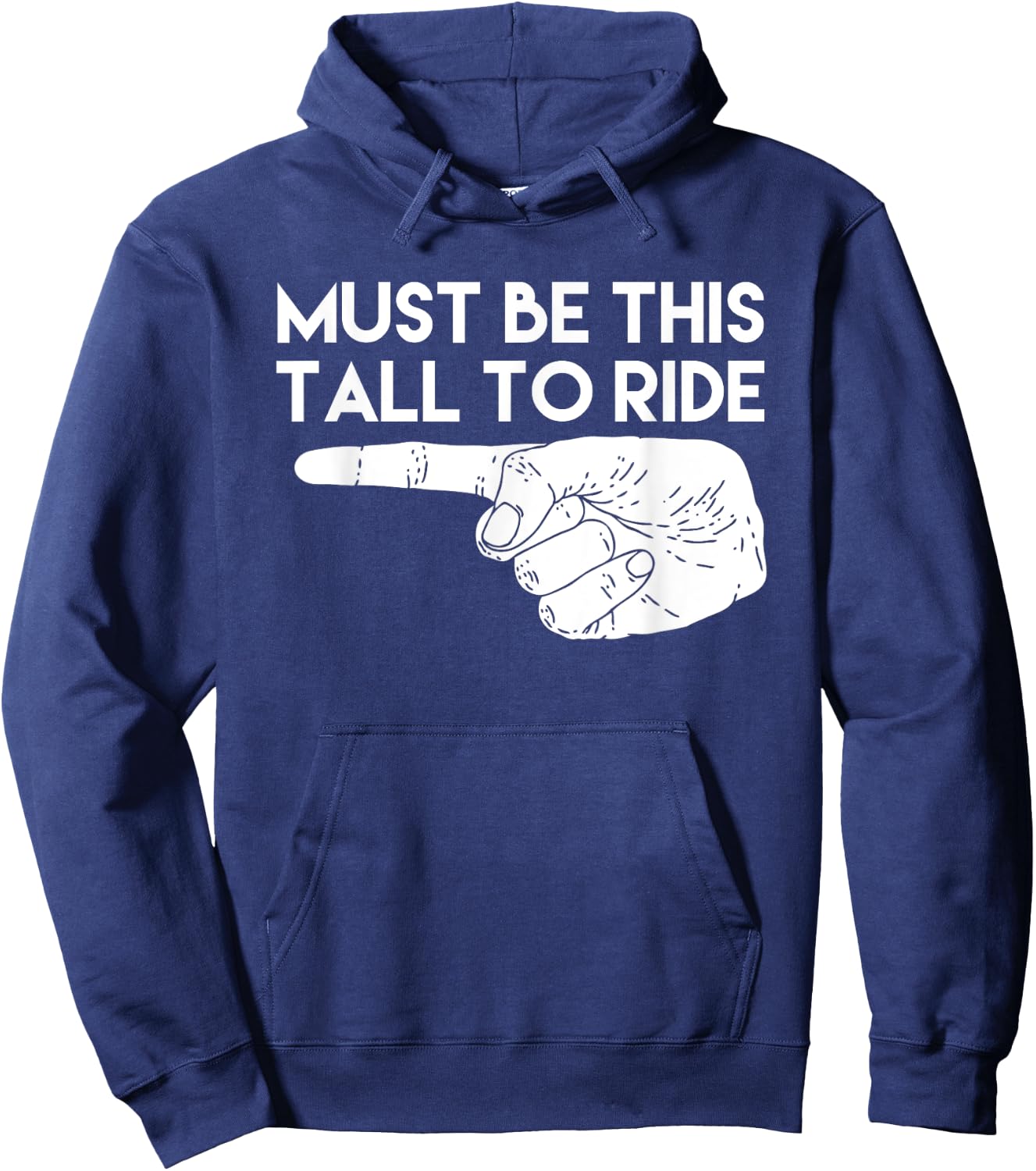 Must Be This Tall To Ride Funny Hoodie - Hoodie | Navy