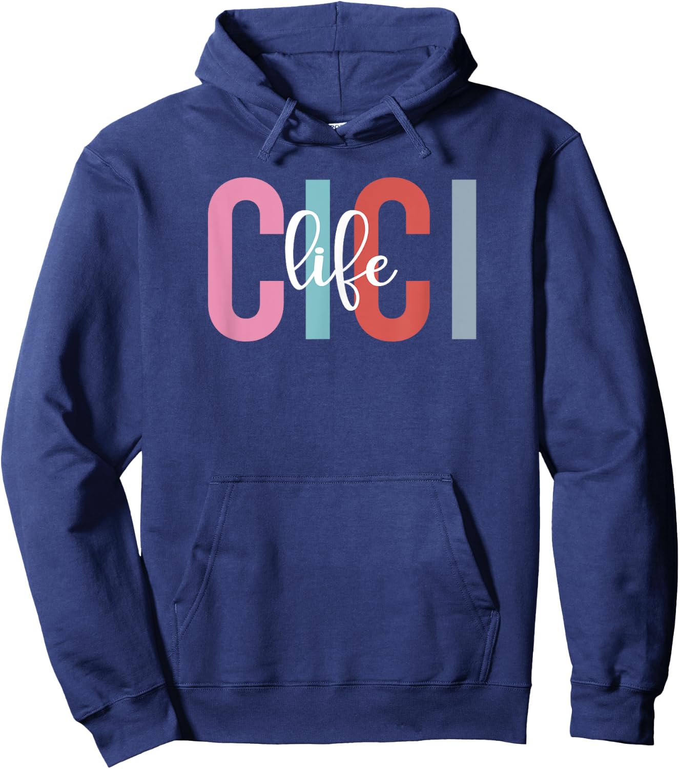 Cici Life Cici Grandma Cici Grandmother Hoodie - Hoodie | Navy