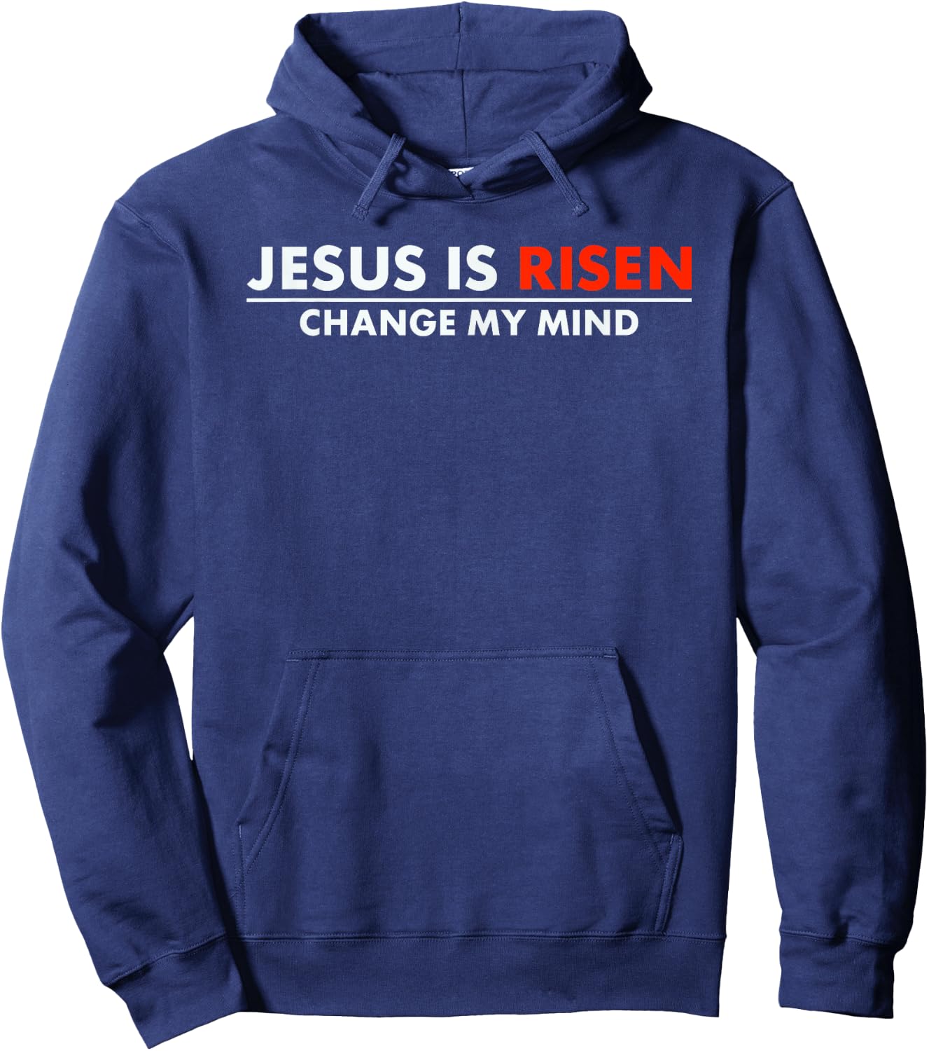 Jesus Is Risen Change My Mind Christian Faith Hoodie - Hoodie | Navy