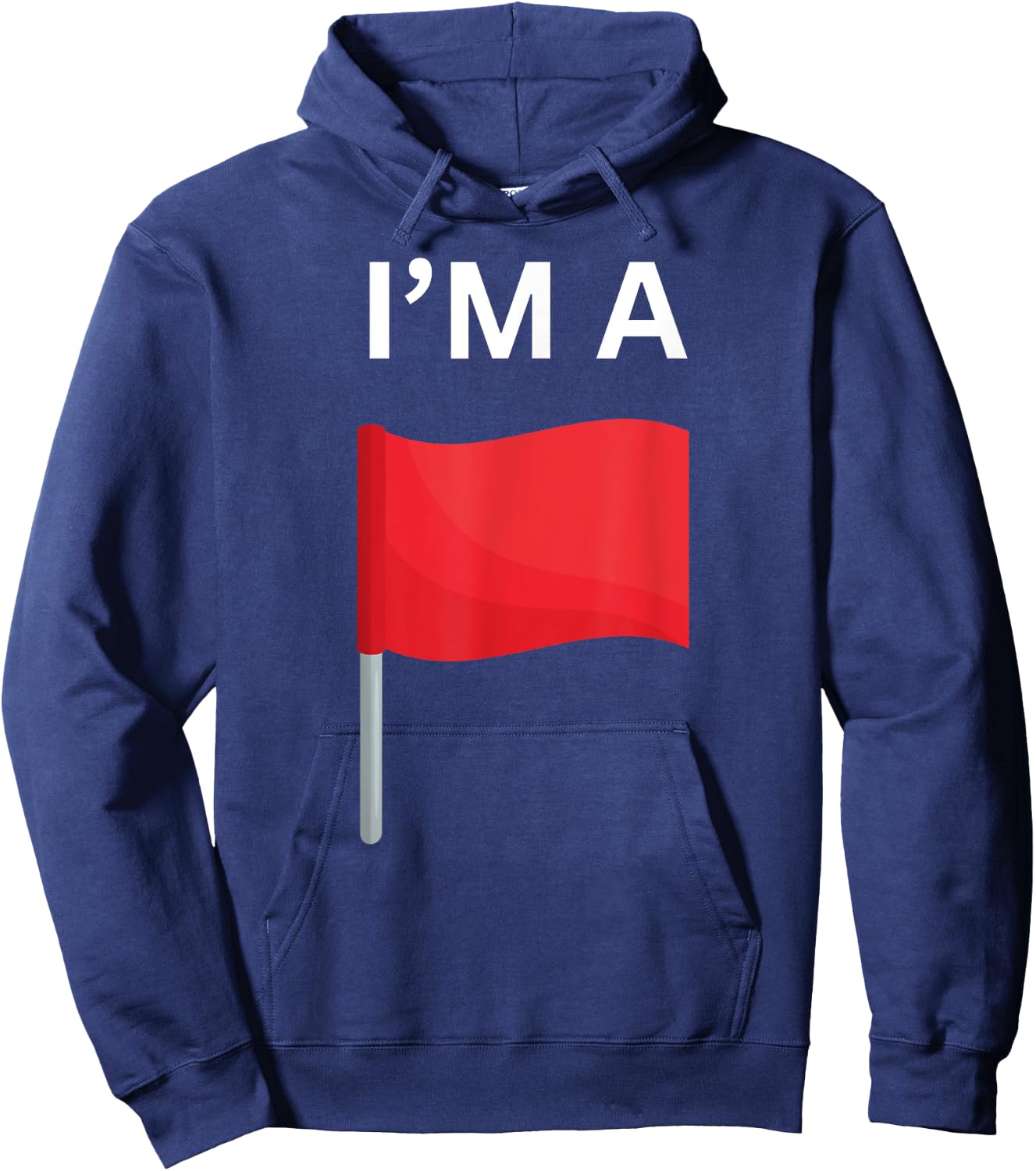 Funny Red Flag And Toxic Traits Red Flags Hoodie - Hoodie | Navy