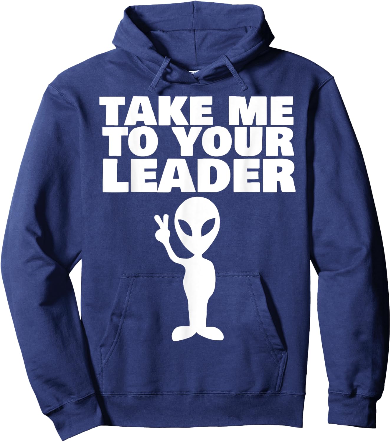 Take me to your leader Hoodie - Hoodie | Navy