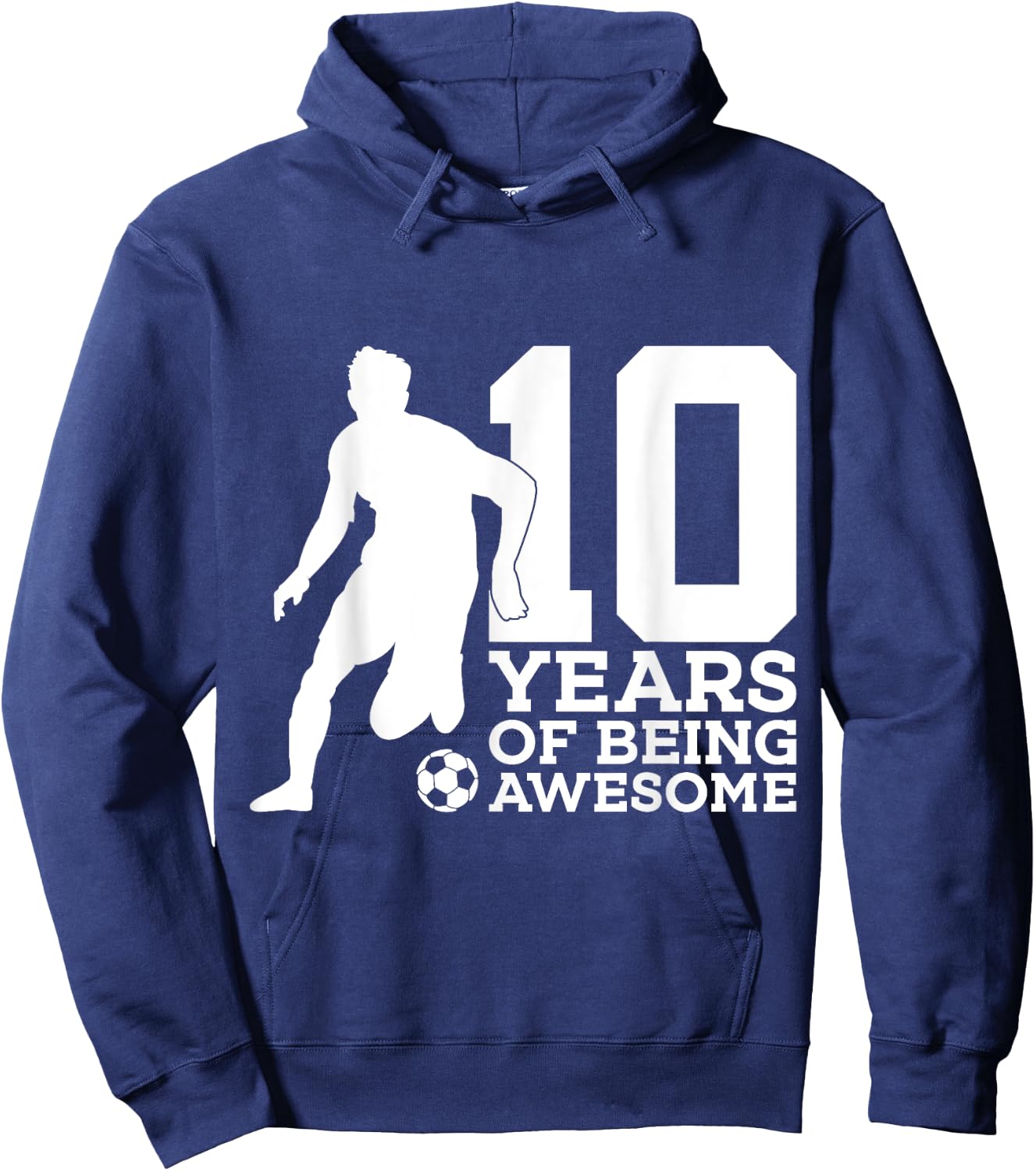 10 Years of Being Awesome Soccer 10th Birthday Hoodie - Hoodie | Navy