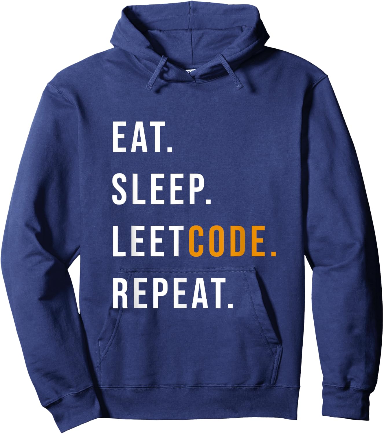 Eat Sleep Leetcode repeat Funny programmer Hoodie - Hoodie | Navy