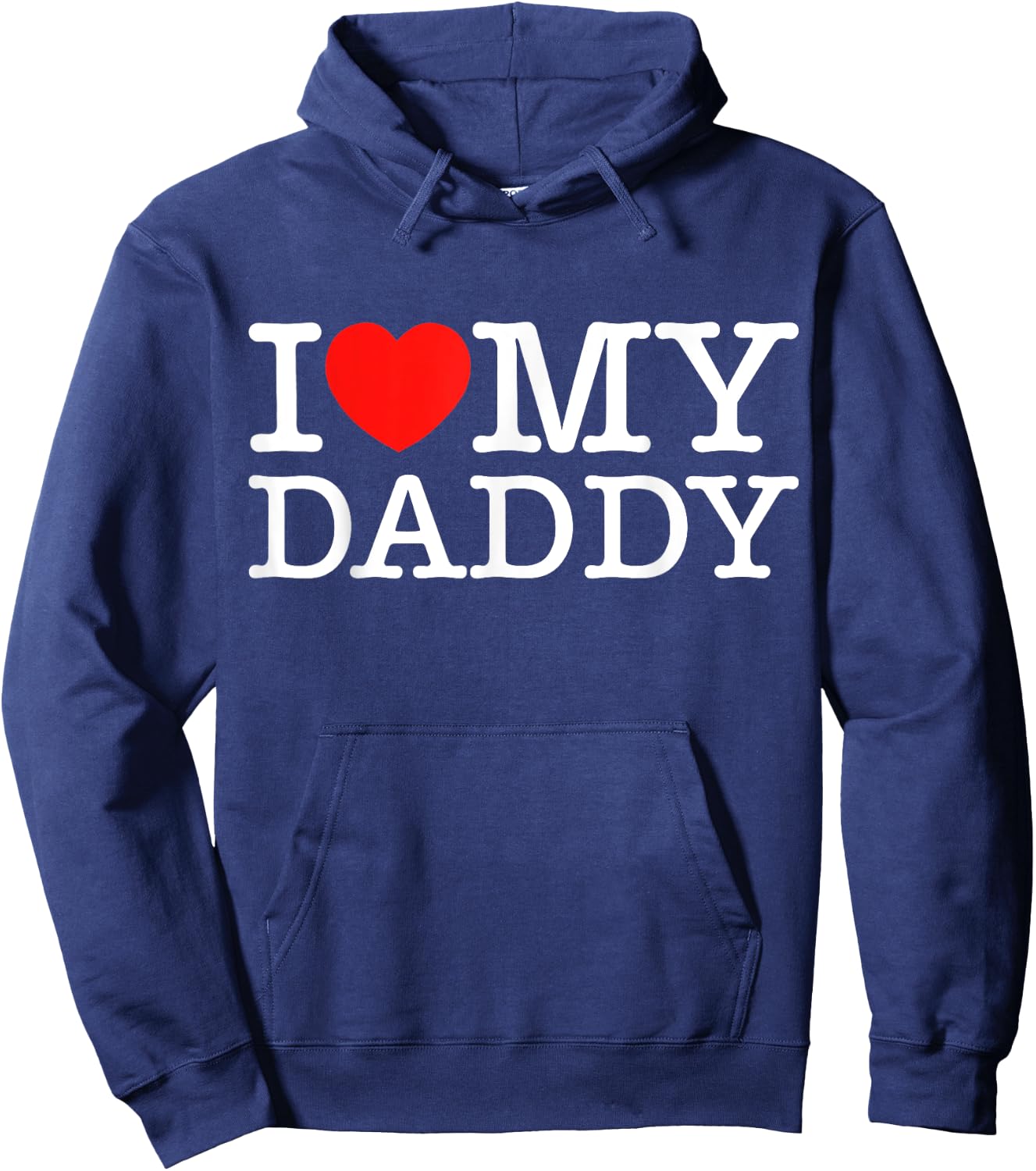 I Love My Daddy Shirt I Heart My Dad Hoodie - Hoodie | Navy