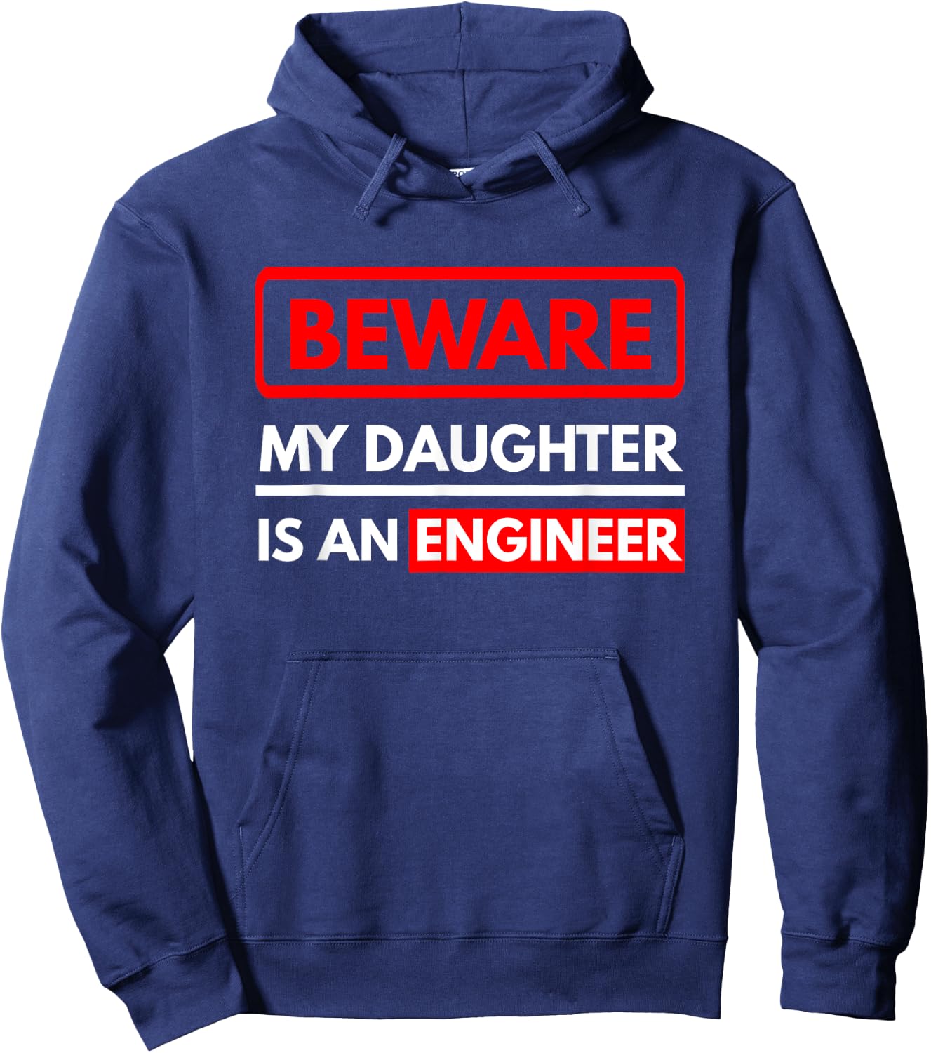 Engineering Gift My Daughter Is An Engineer Hoodie - Hoodie | Navy