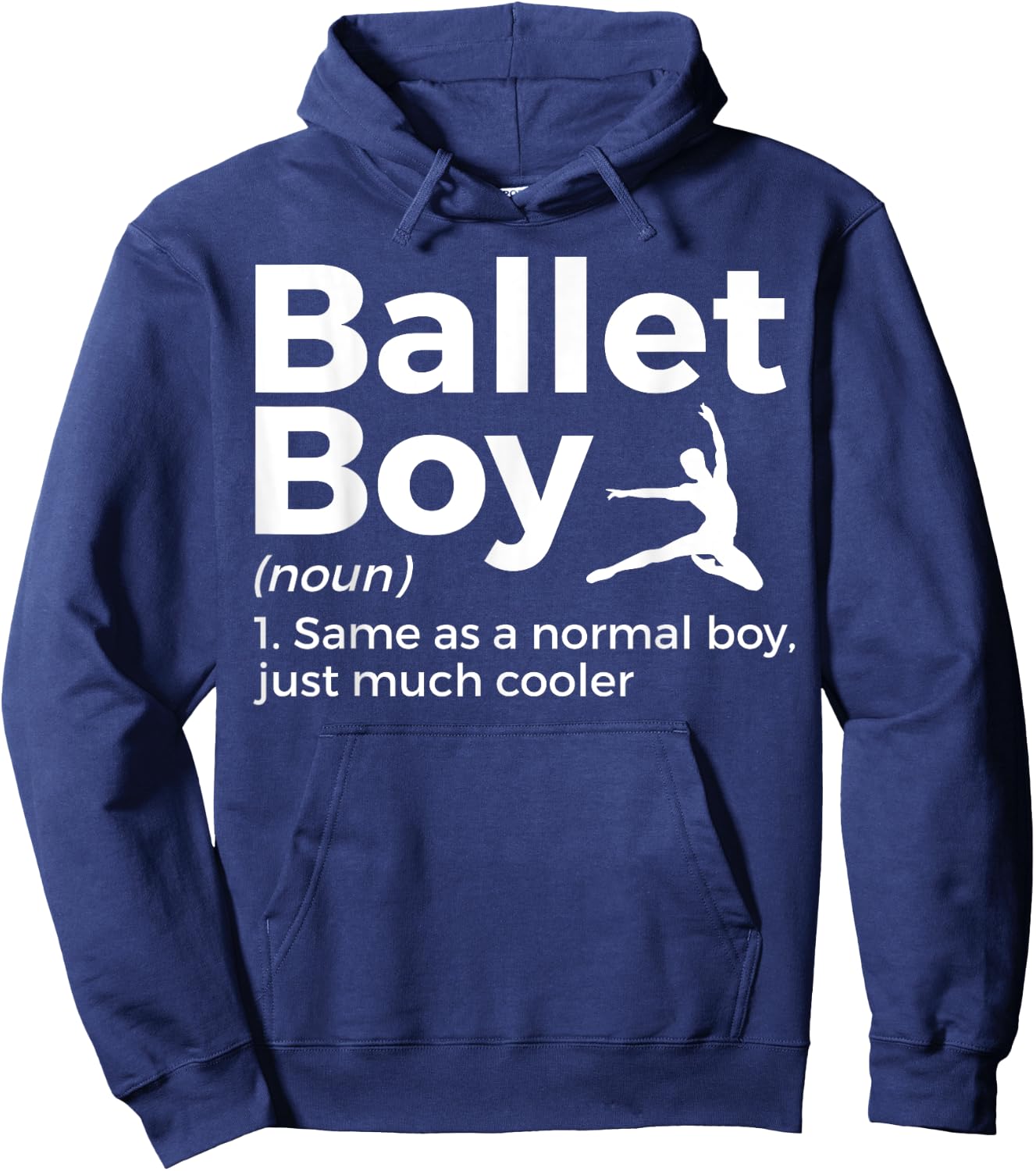 Funny Ballet Boy Definition Dance Hoodie - Hoodie | Navy