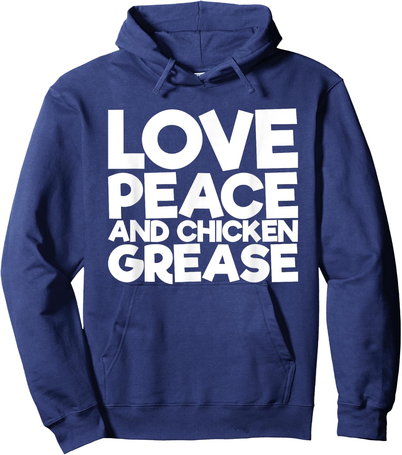 Love Peace and Chicken Fat Hoodie - Hoodie | Navy