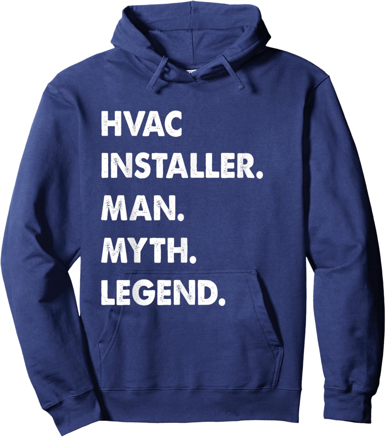 Hvac Installer Man Myth Legend Hoodie - Hoodie | Navy