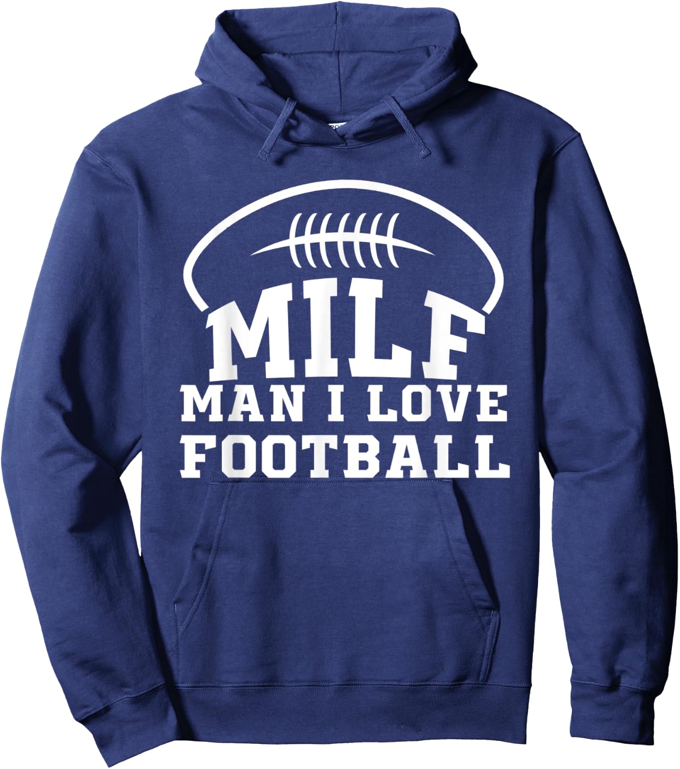 Man I Love Football Hoodie - Hoodie | Navy