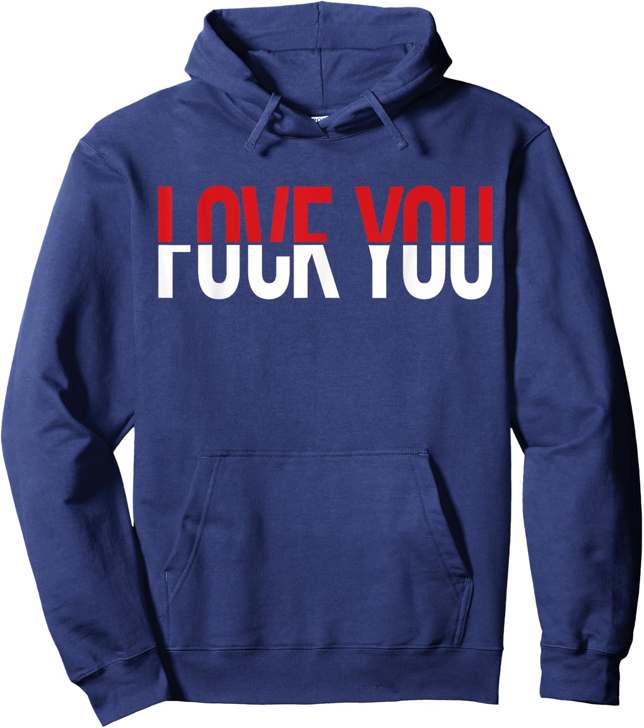 Love You Fck You Funny Meme Hoodie - Hoodie | Navy