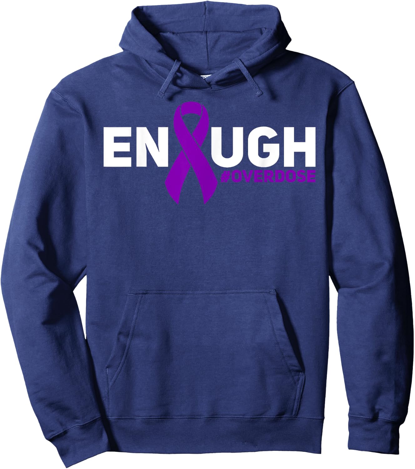 Overdose Awareness Enough Overdose Hoodie - Hoodie | Navy