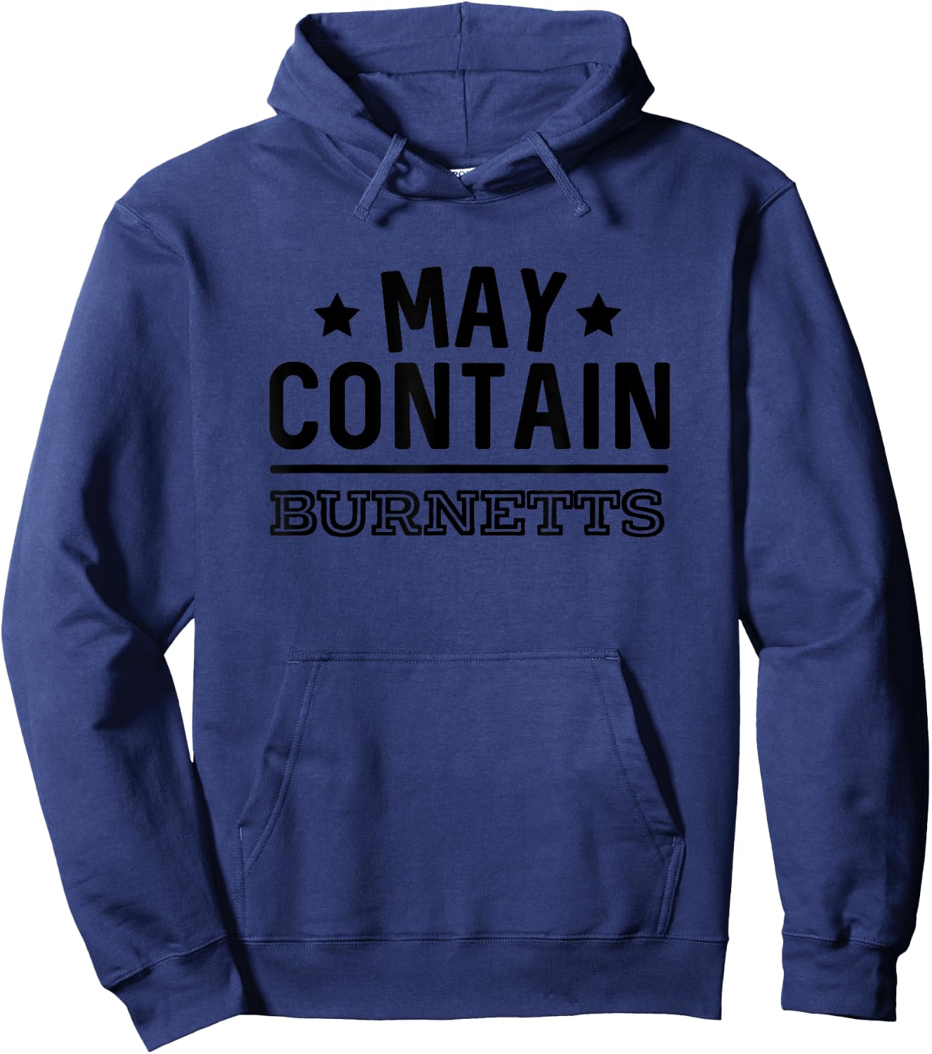 May Contain Burnett's Alcohol Vodka Funny Party Hoodie - Hoodie | Navy