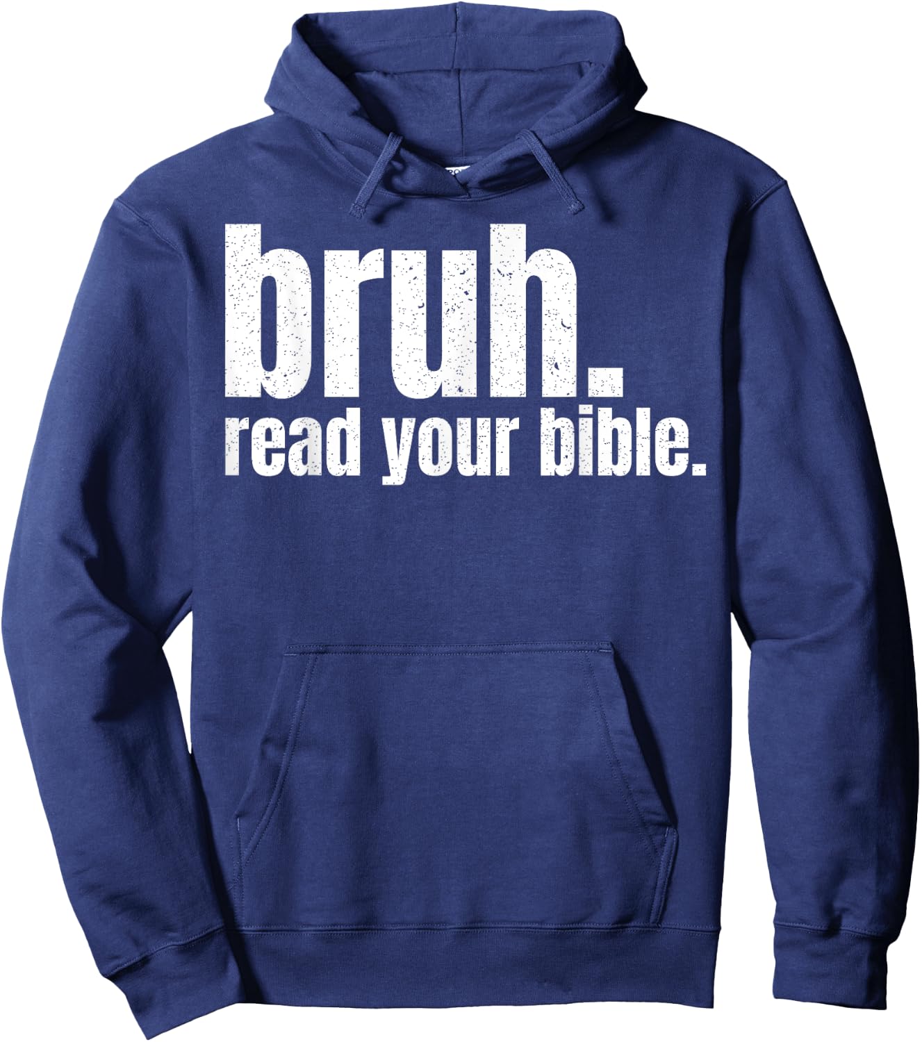 Bruh Read Your Bible Hoodie - Hoodie | Navy
