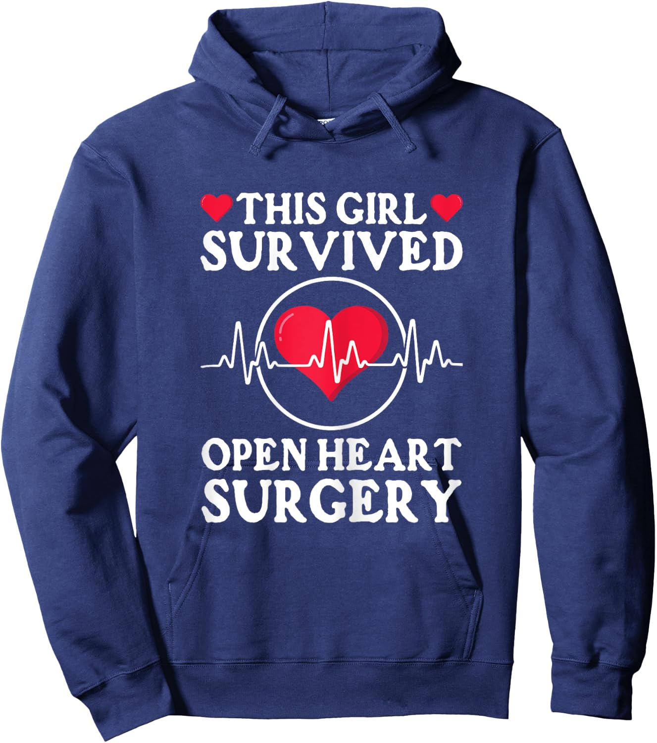 This Girl Survived Open Heart Surgery Get Well Hoodie - Hoodie | Navy