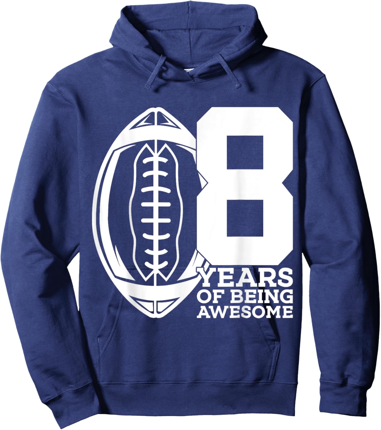 8 Years of Being Awesome Football 8th Birthday Hoodie - Hoodie | Navy