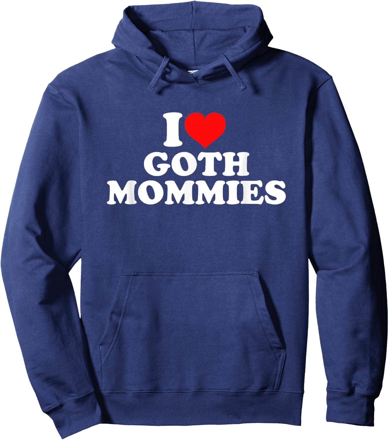 I Love Goth Mommies Hoodie - Hoodie | Navy