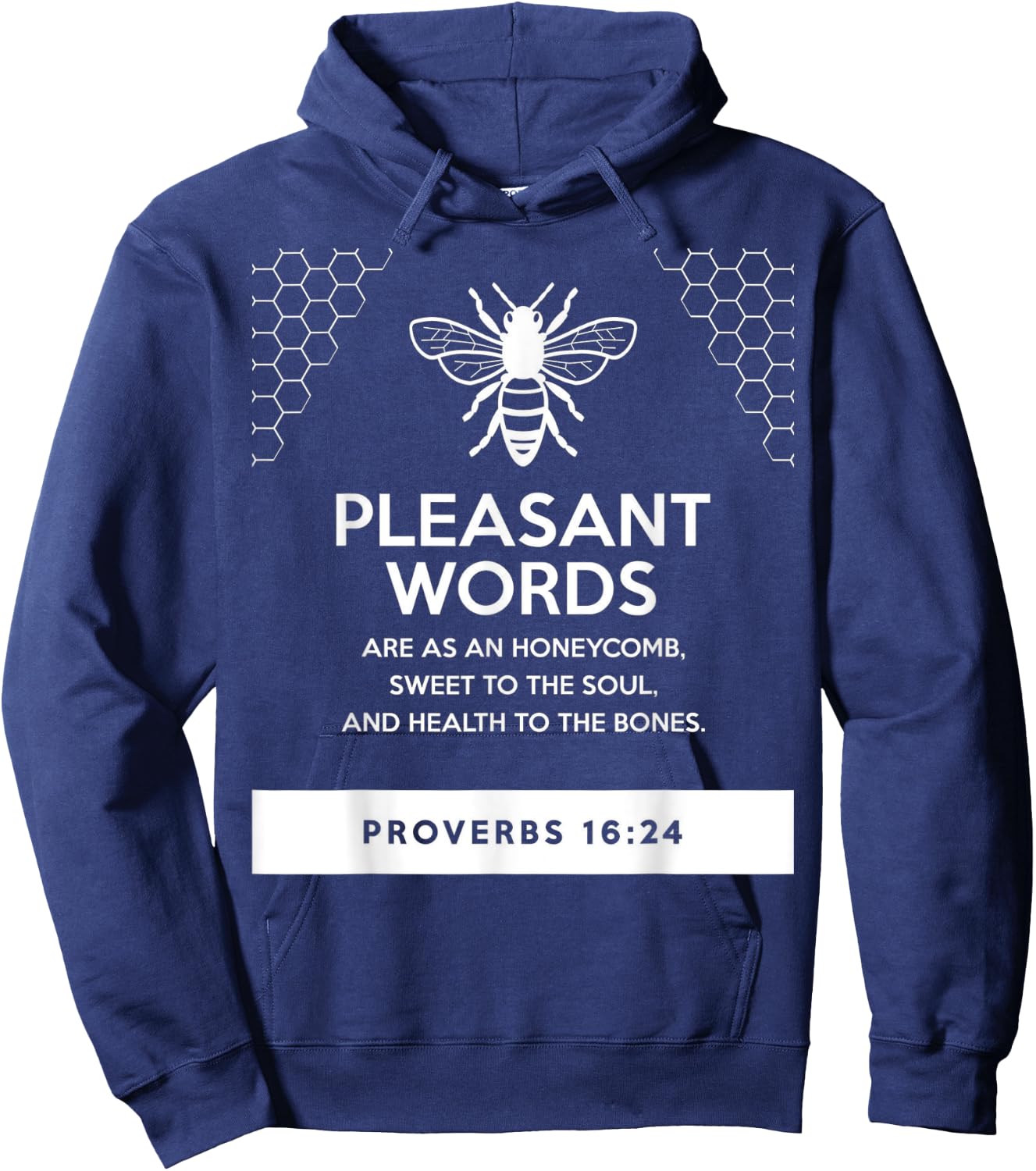 proverbs bible study Proverbs 16 24 Hoodie - Hoodie | Navy