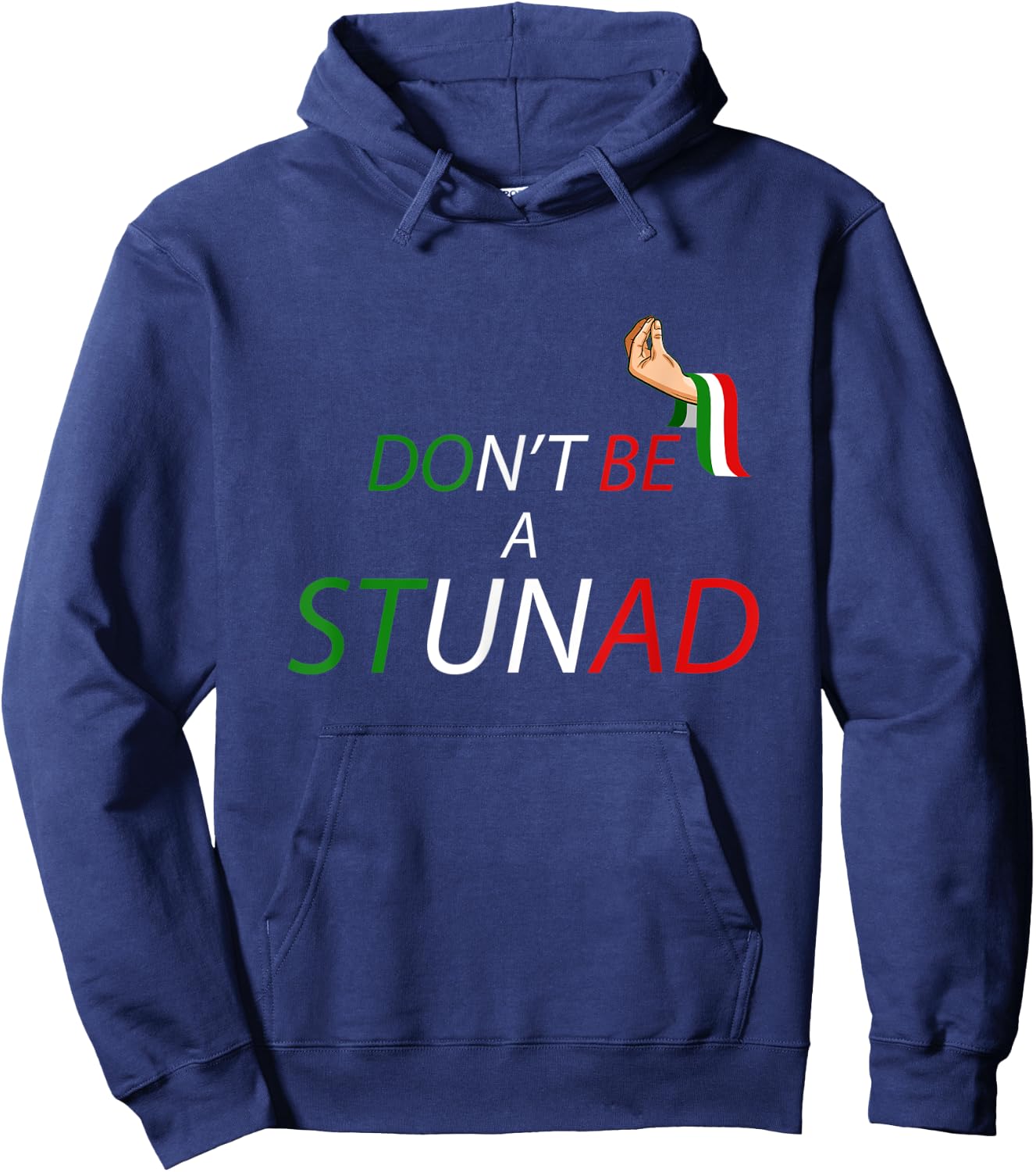 Don't Be a Stunad Hoodie - Hoodie | Navy