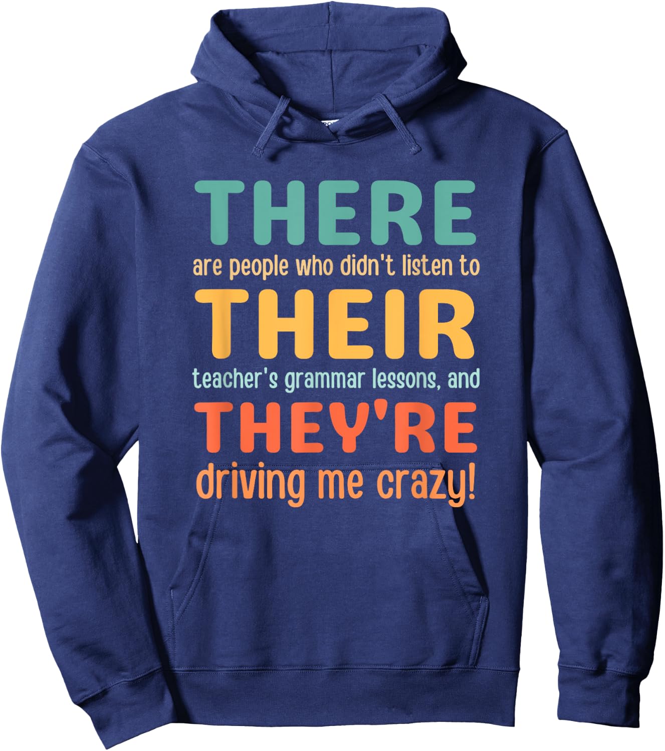 There Their They're Teacher Hoodie - Hoodie | Navy