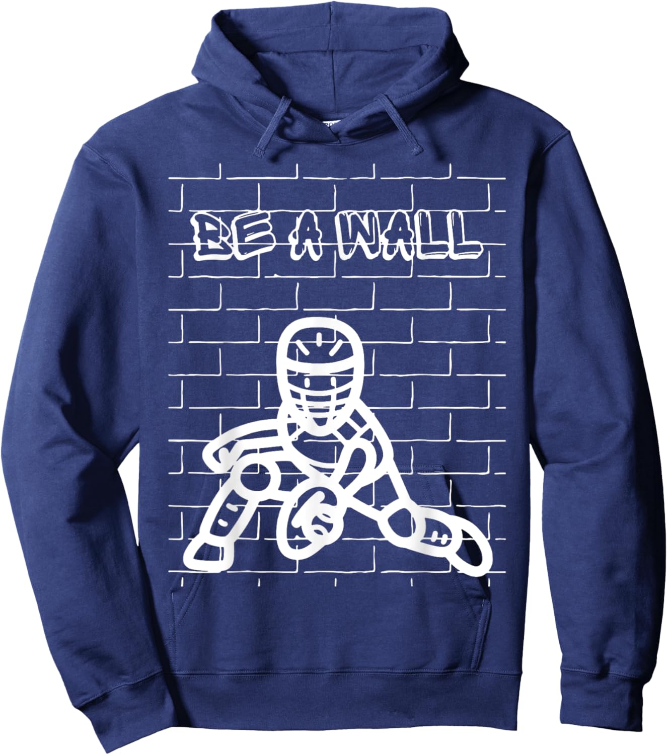 Be A Wall Softball Catcher / Baseball Catcher Hoodie - Hoodie | Navy