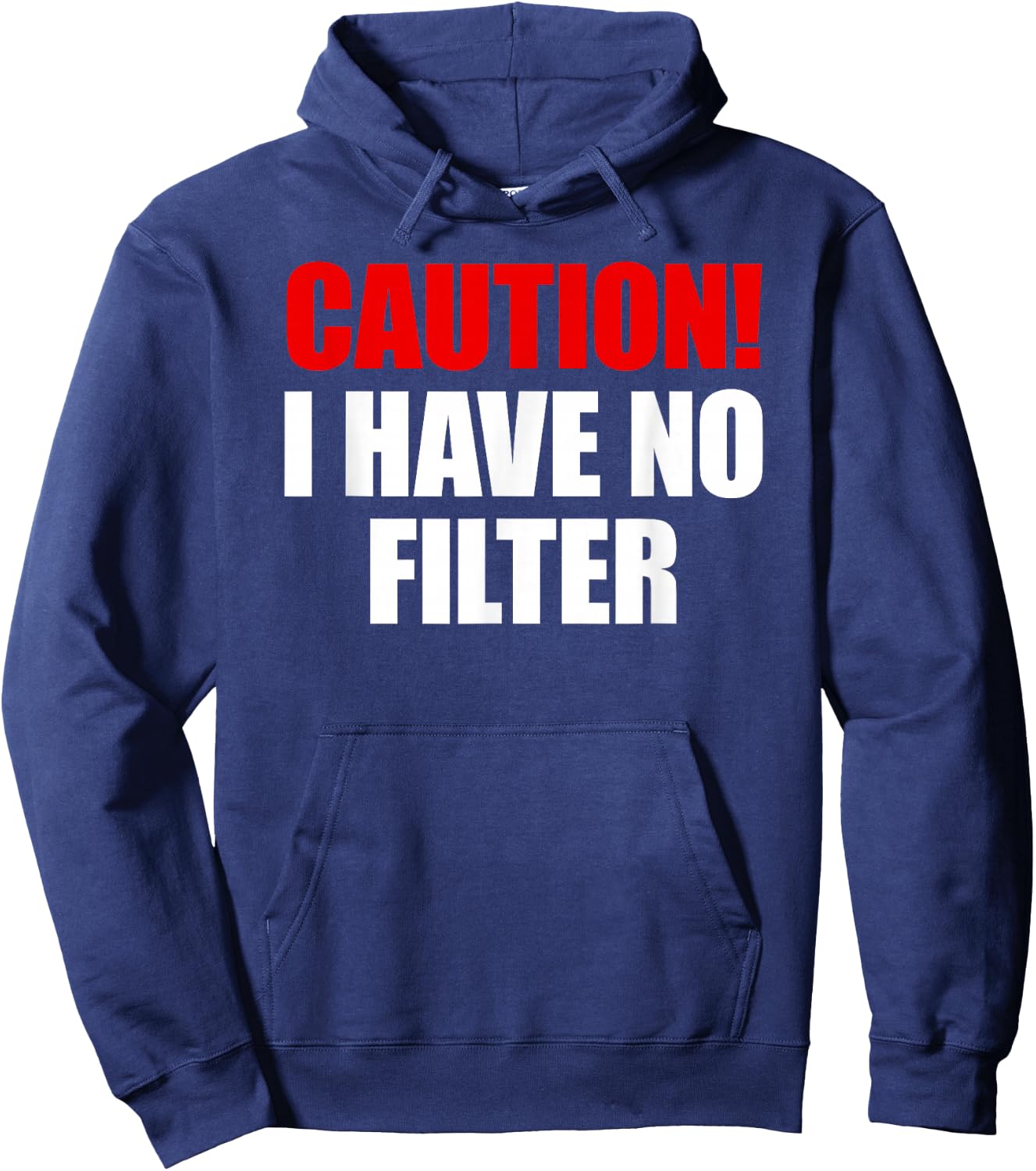 Caution I Have No Filter Hoodie - Hoodie | Navy