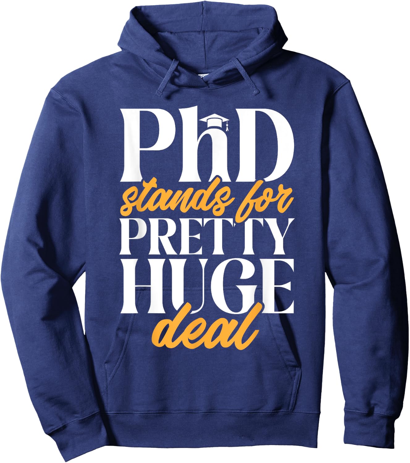 PhD Graduate Doctorate Degree Ph.D. Graduation Hoodie - Hoodie | Navy