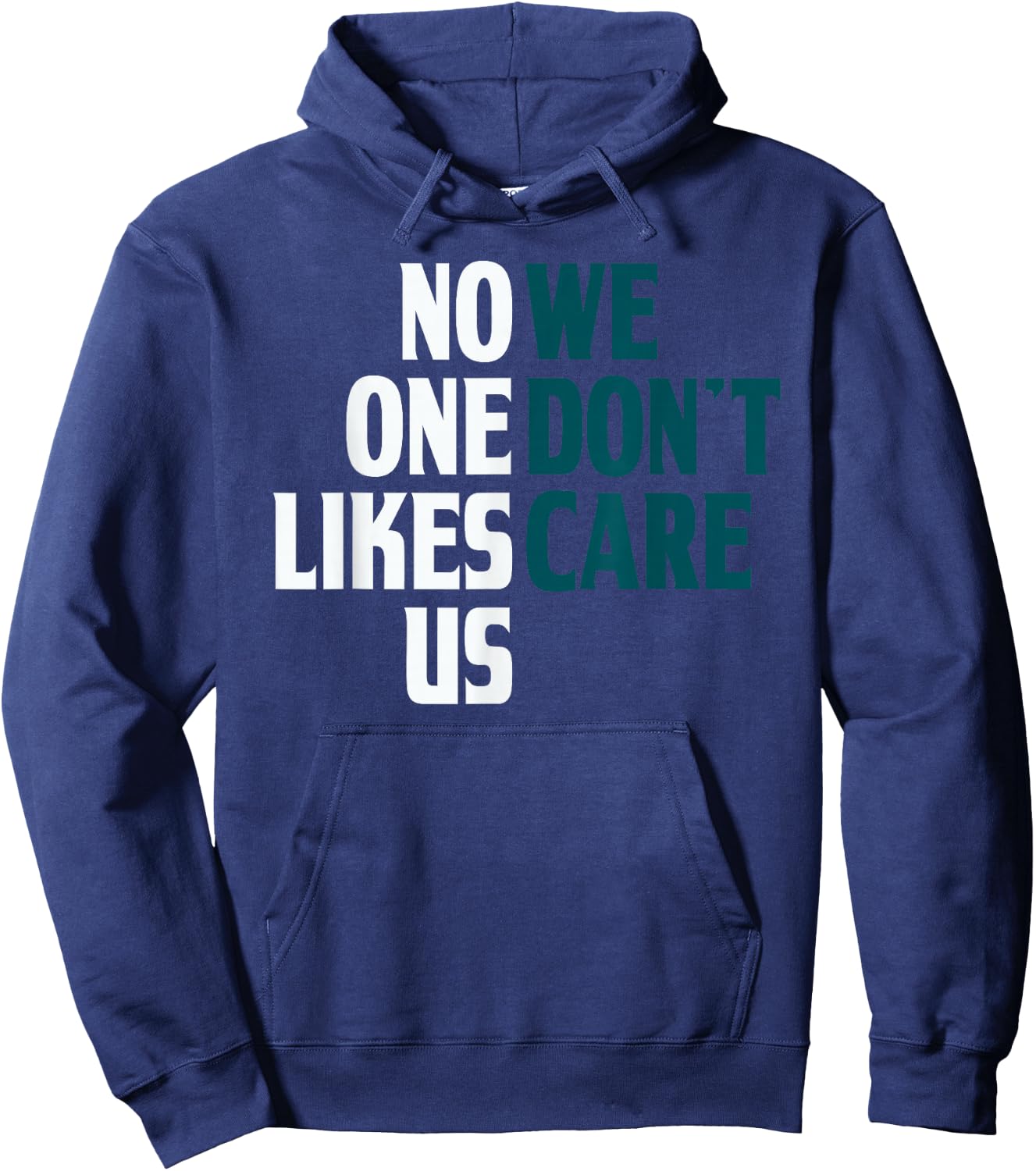 No One Likes Us We Don't Care Split Hoodie - Hoodie | Navy