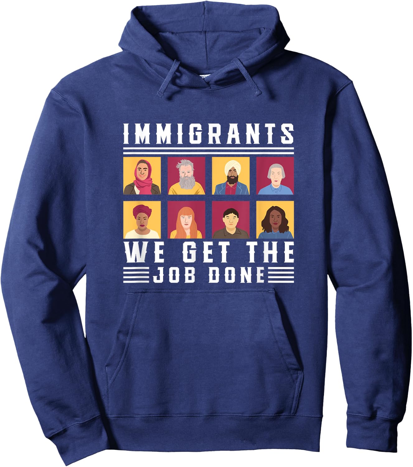 Immigrants We Get The Job Done Expats Hoodie - Hoodie | Navy