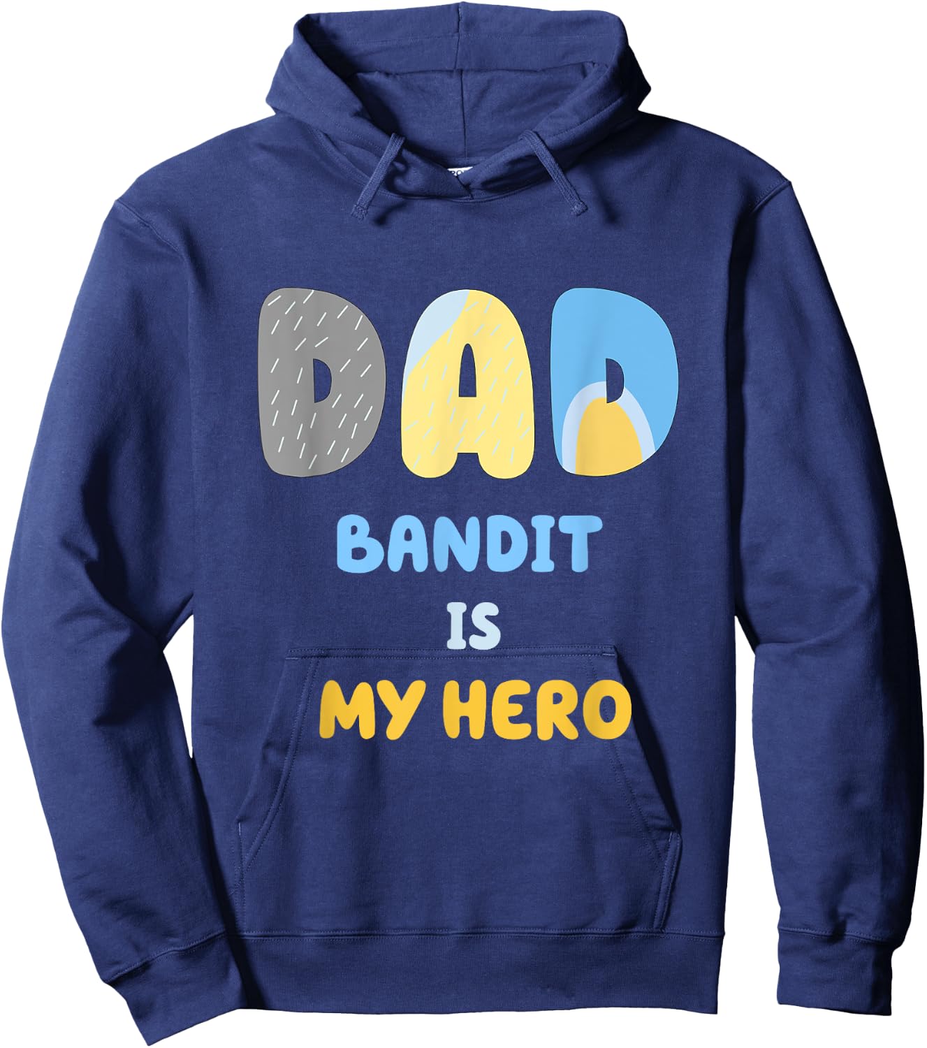 Funny Dad Shirt Bandit is My Hero Hoodie - Hoodie | Navy