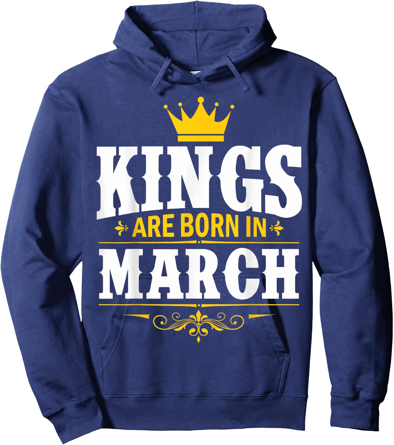Kings Are Born In March Hoodie - Hoodie | Navy