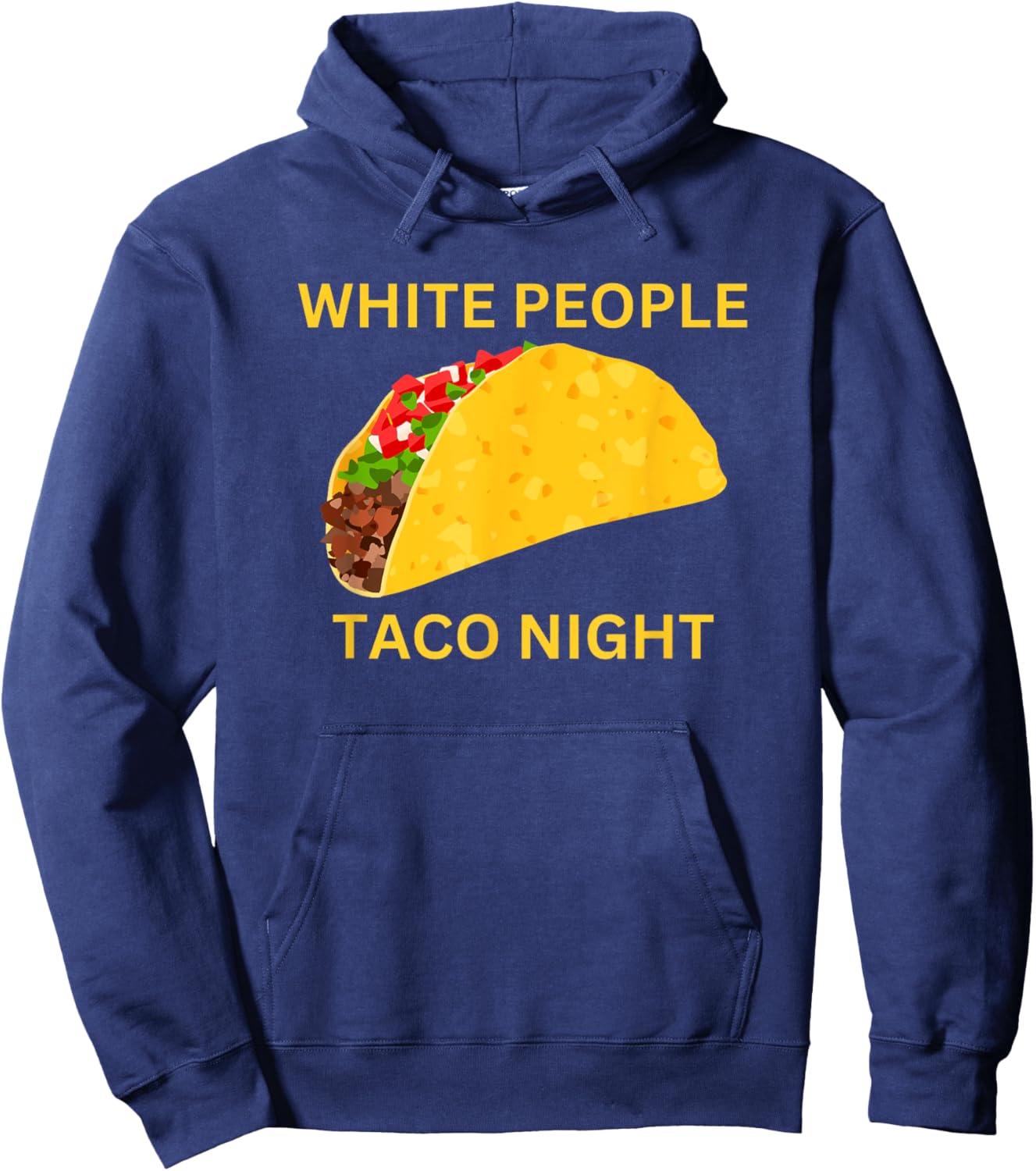 Funny White People Taco Night Hoodie - Hoodie | Navy
