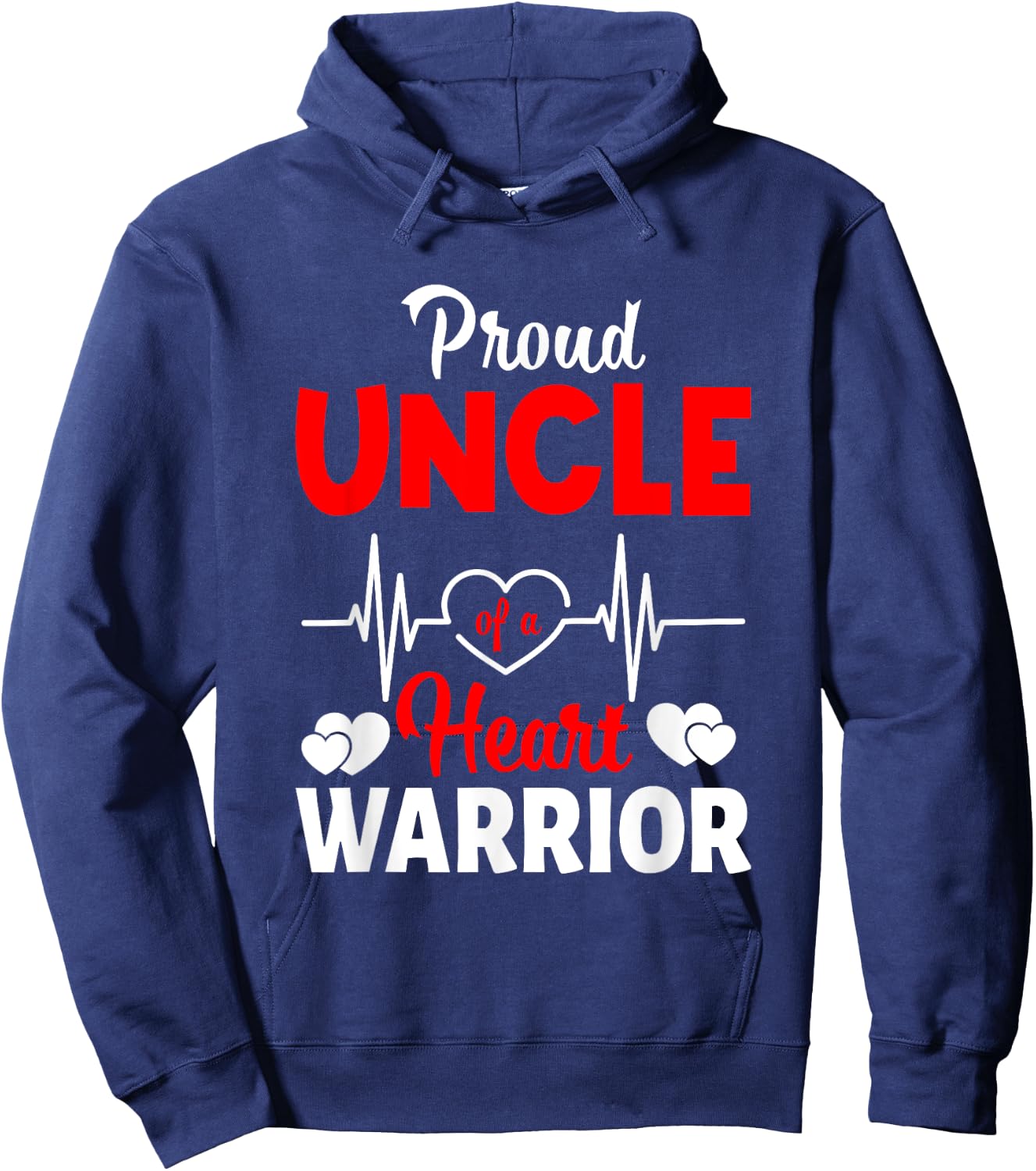 Proud Uncle Of A Heart Warrior CHD Awareness Hoodie - Hoodie | Navy