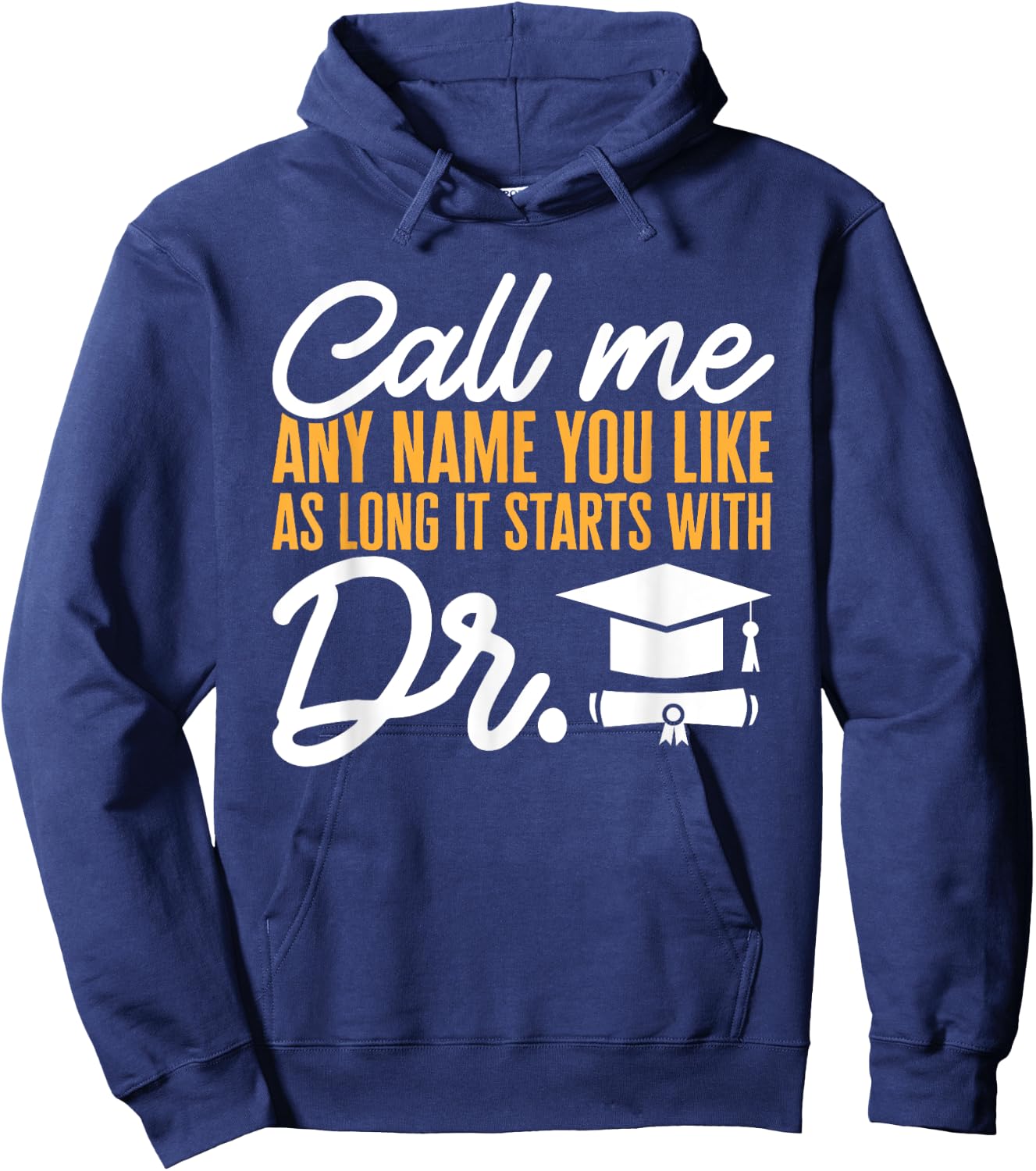 PhD Graduate Doctorate Degree Ph.D. Graduation Hoodie - Hoodie | Navy