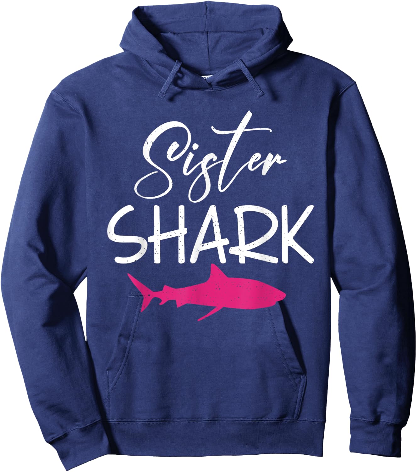 Sister Shark Family Kids Son Daughter Shark Hoodie - Hoodie | Navy