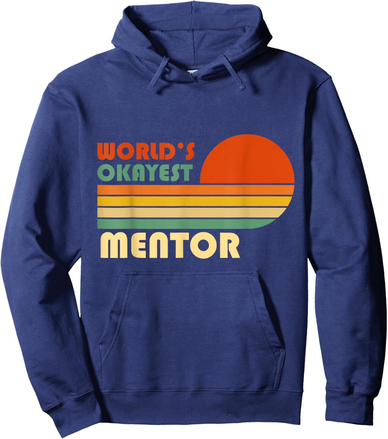 World's Okayest Mentor Funny Retro Hoodie - Hoodie | Navy