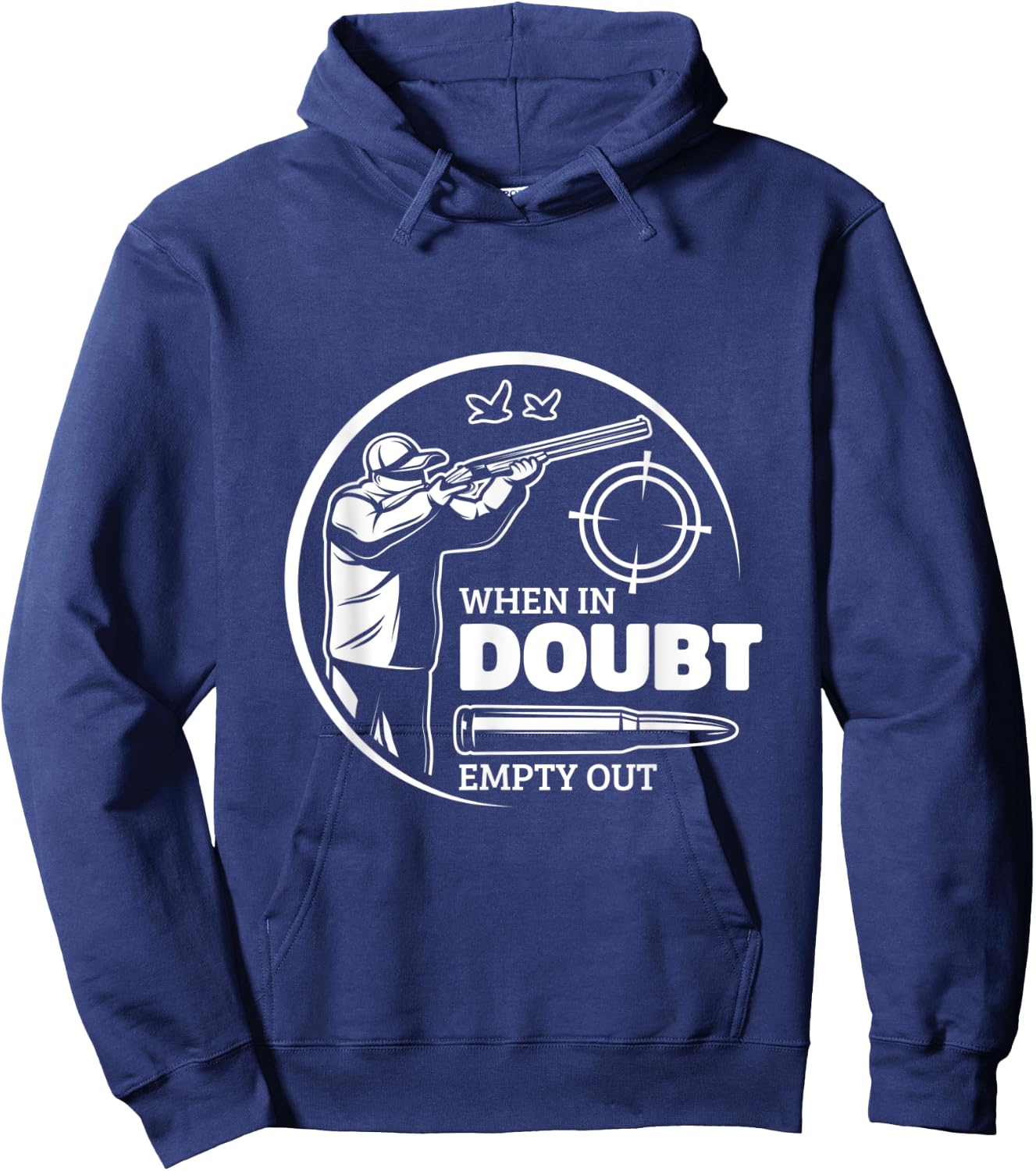 When In Doubt Empty Out Hunter Goose Hunting Hoodie - Hoodie | Navy