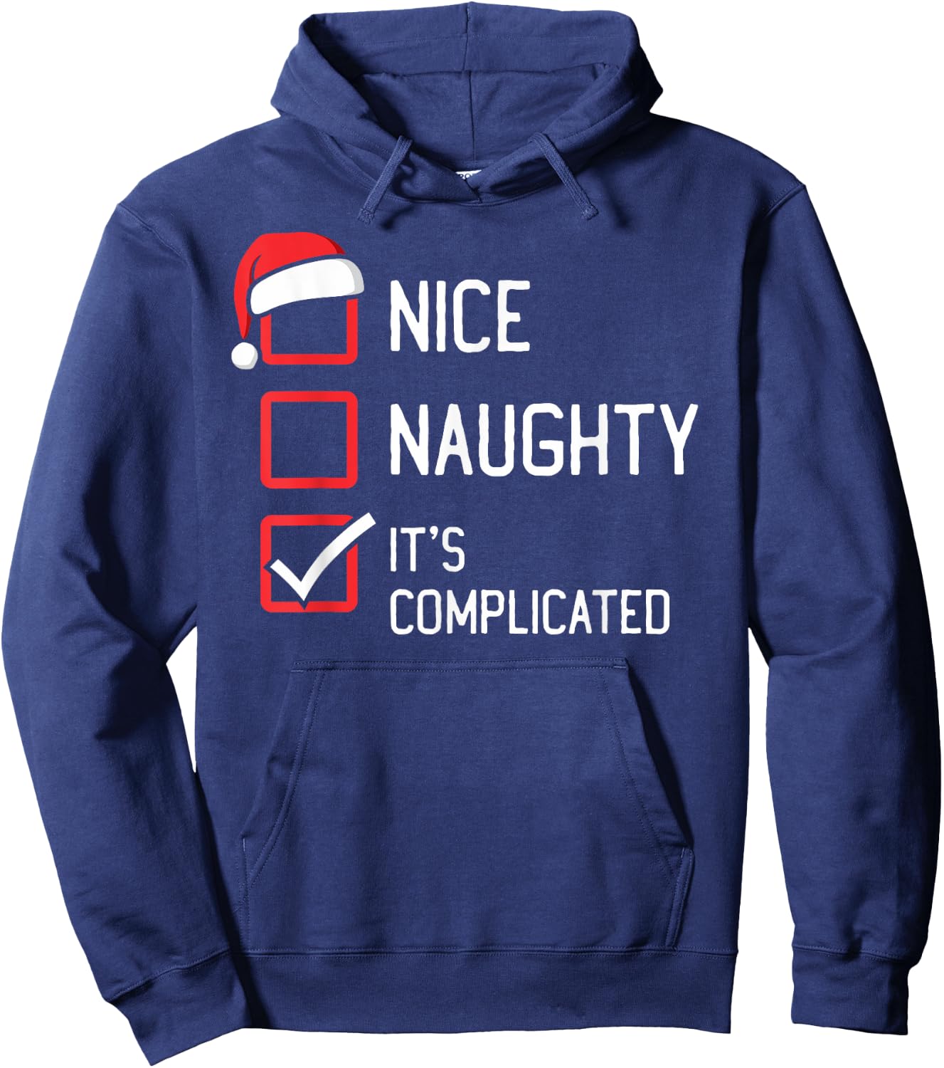 Nice Naughty List It's Complicated Christmas Hoodie - Hoodie | Navy