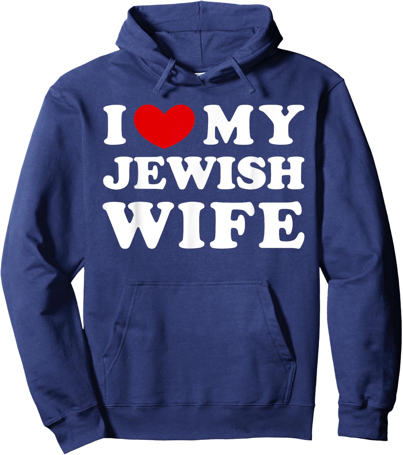 I Love My Jewish Wife, I Heart My Jewish Wife Hoodie - Hoodie | Navy