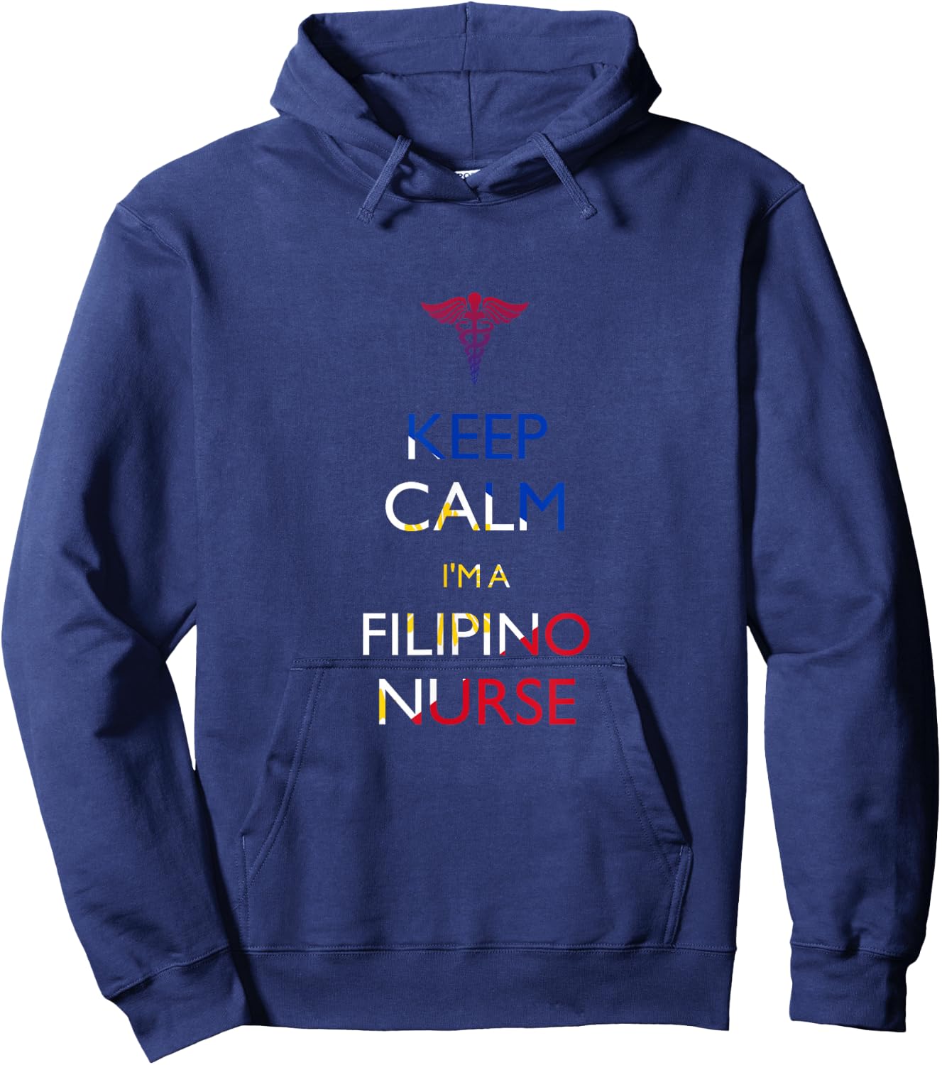Keep Calm, I'm a Filipino Nurse Hoodie - Hoodie | Navy