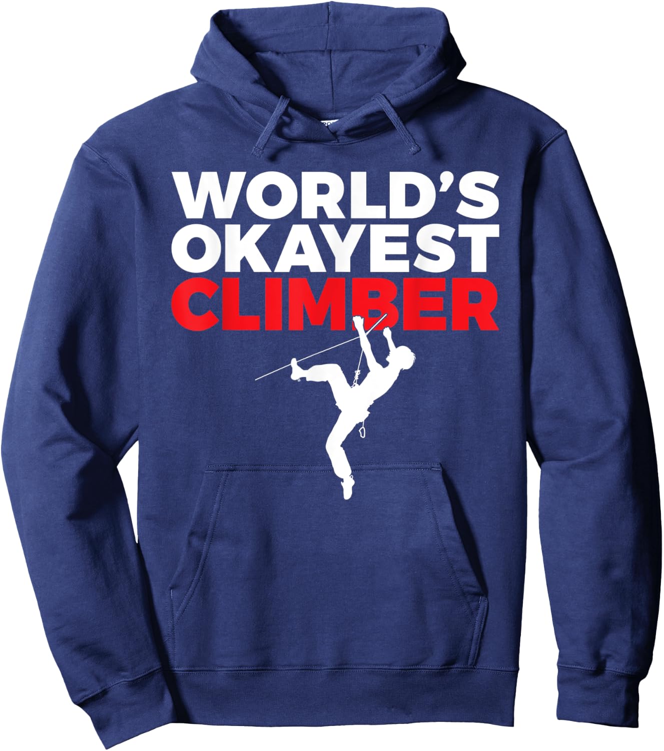 Worlds okayest Climber Tree Rock Climber Hoodie - Hoodie | Navy