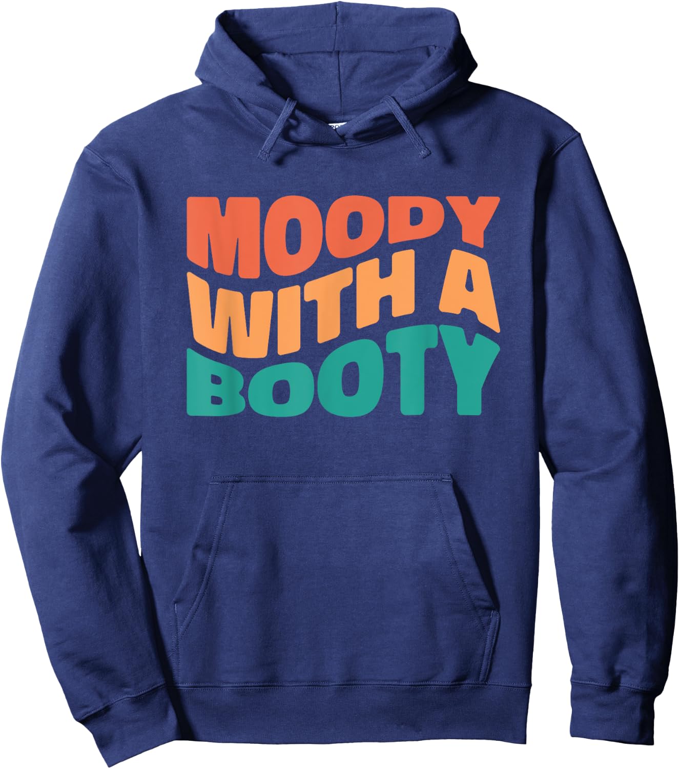Moody With A Booty Retro Hoodie - Hoodie | Navy