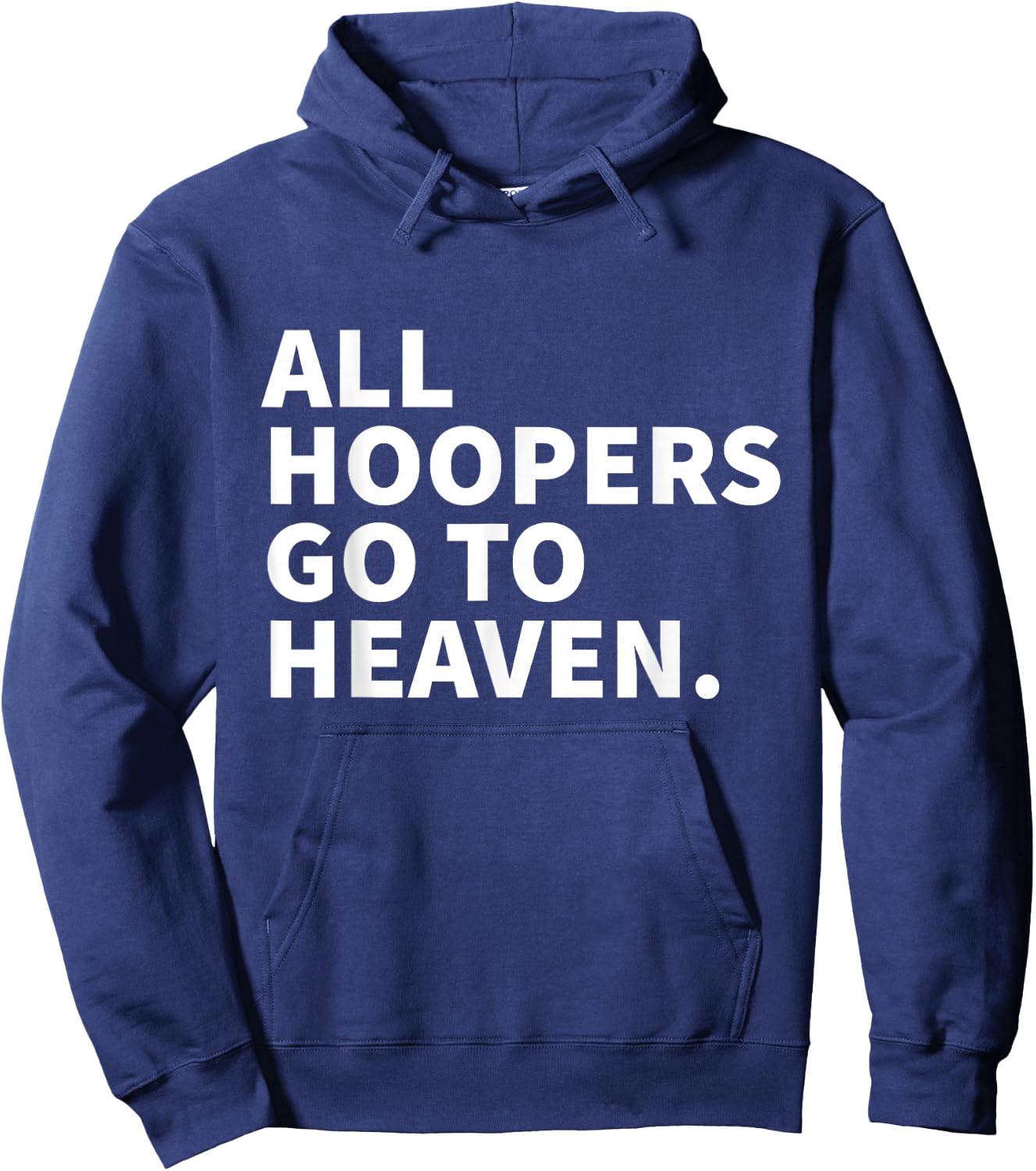 All Hoopers Go To Heaven - Basketball Hoodie - Hoodie | Navy