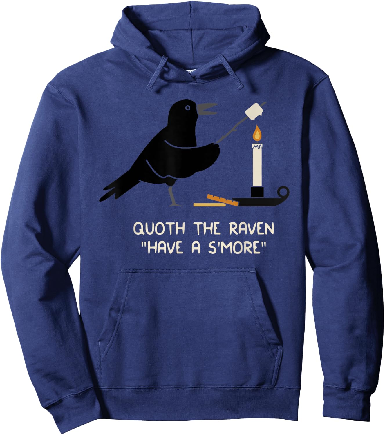Funny Quoth The Raven Have A S'More Distressed Hoodie - Hoodie | Navy