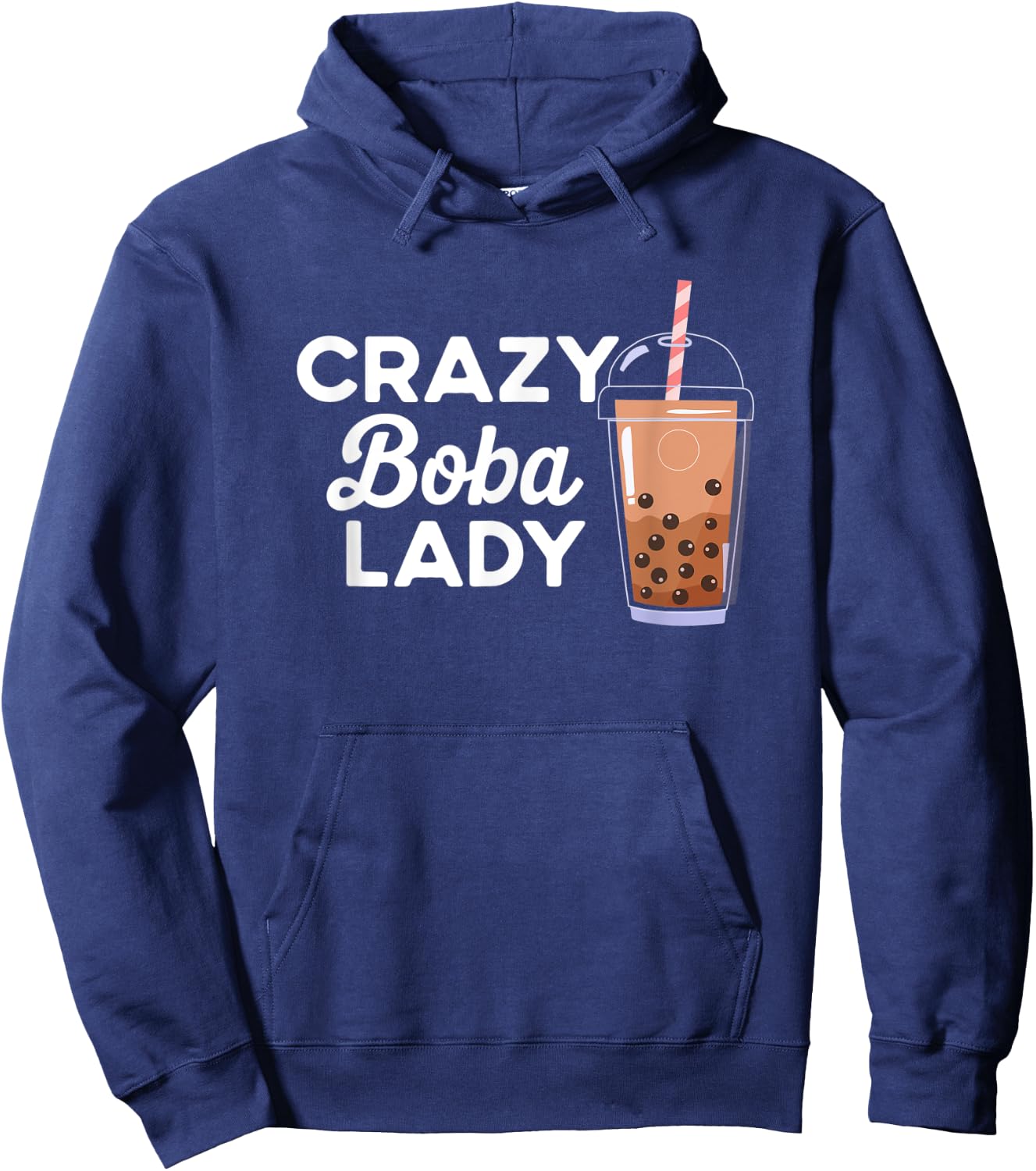 Funny Quote Crazy Boba Lady Bubble Tea Hoodie - Hoodie | Navy