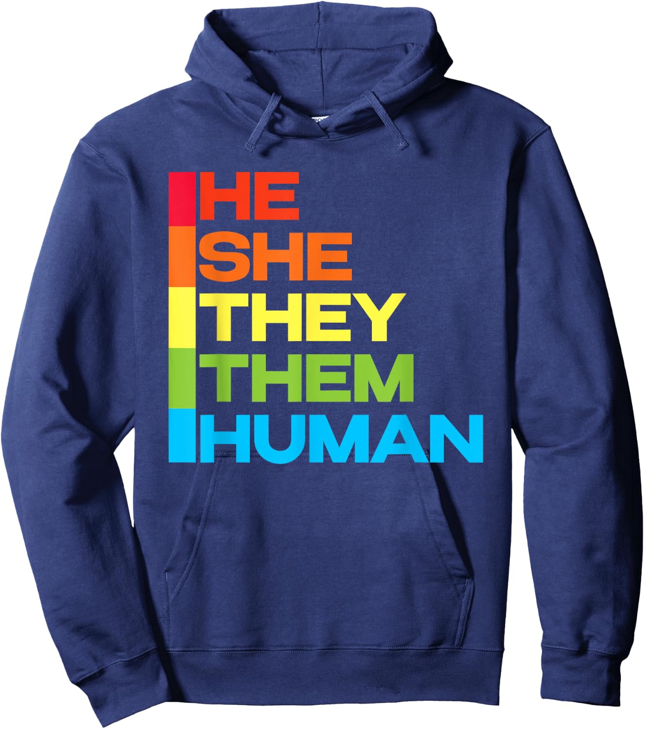 He She They Them Human Hoodie - Hoodie | Navy
