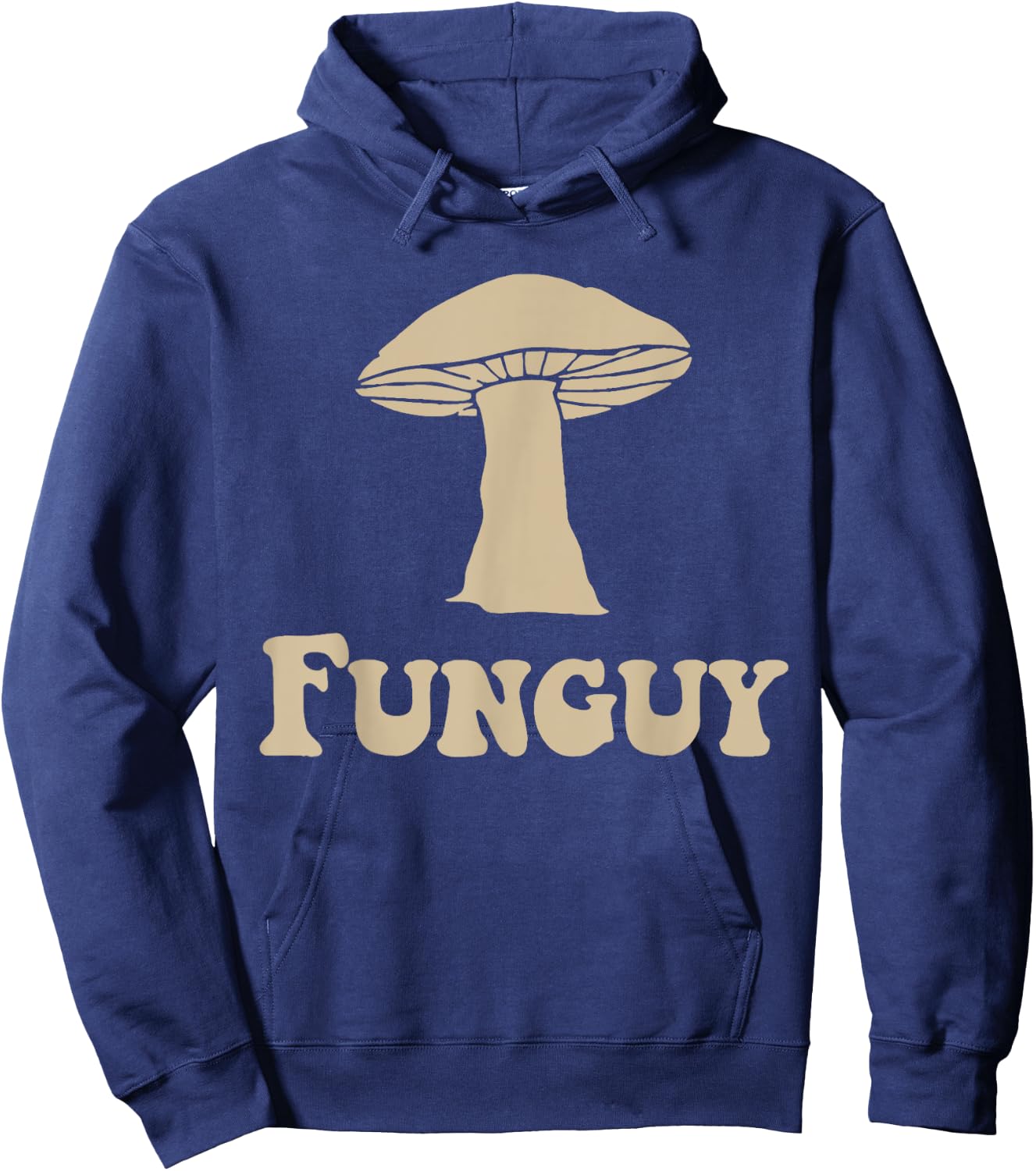Fungi Fun Guy Funny Mushroom lover Hoodie - Hoodie | Navy