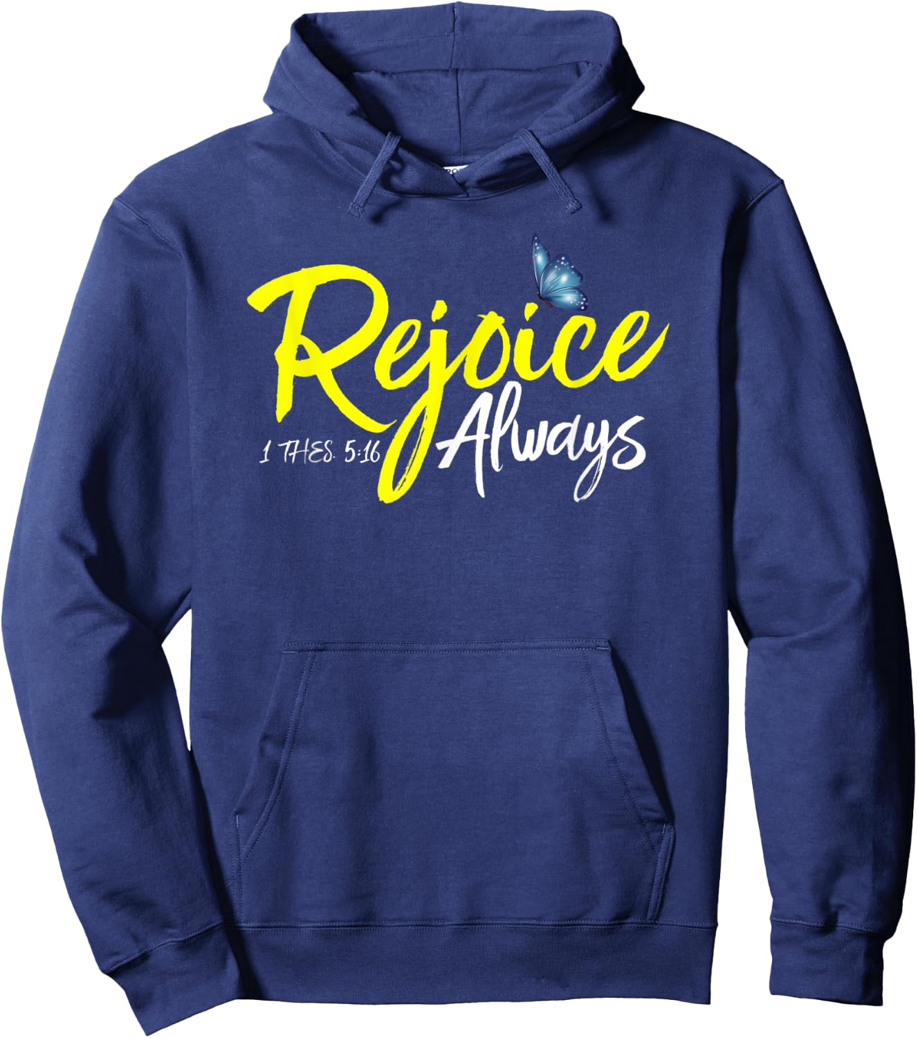 1 Thes. 5:16 - Rejoice Always Hoodie - Hoodie | Navy