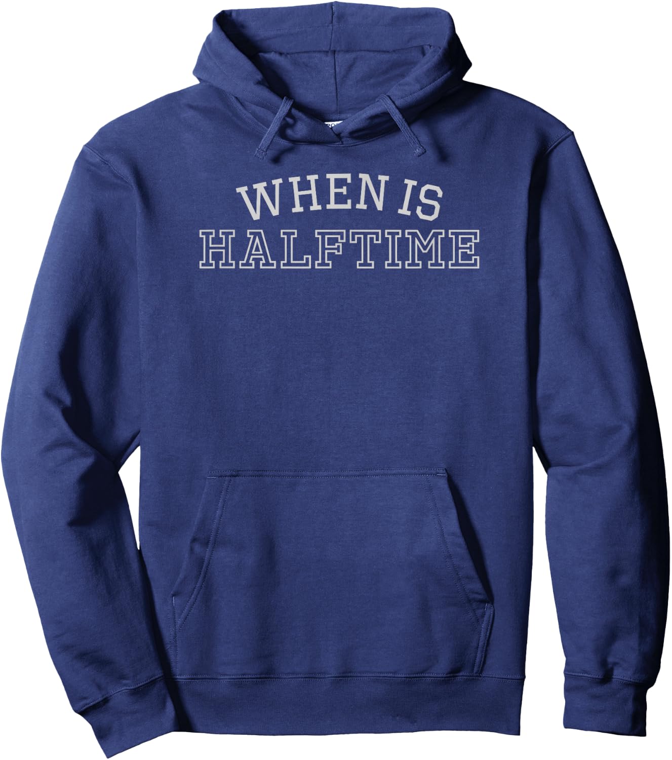 When Is Halftime Text Logo Hoodie - Hoodie | Navy