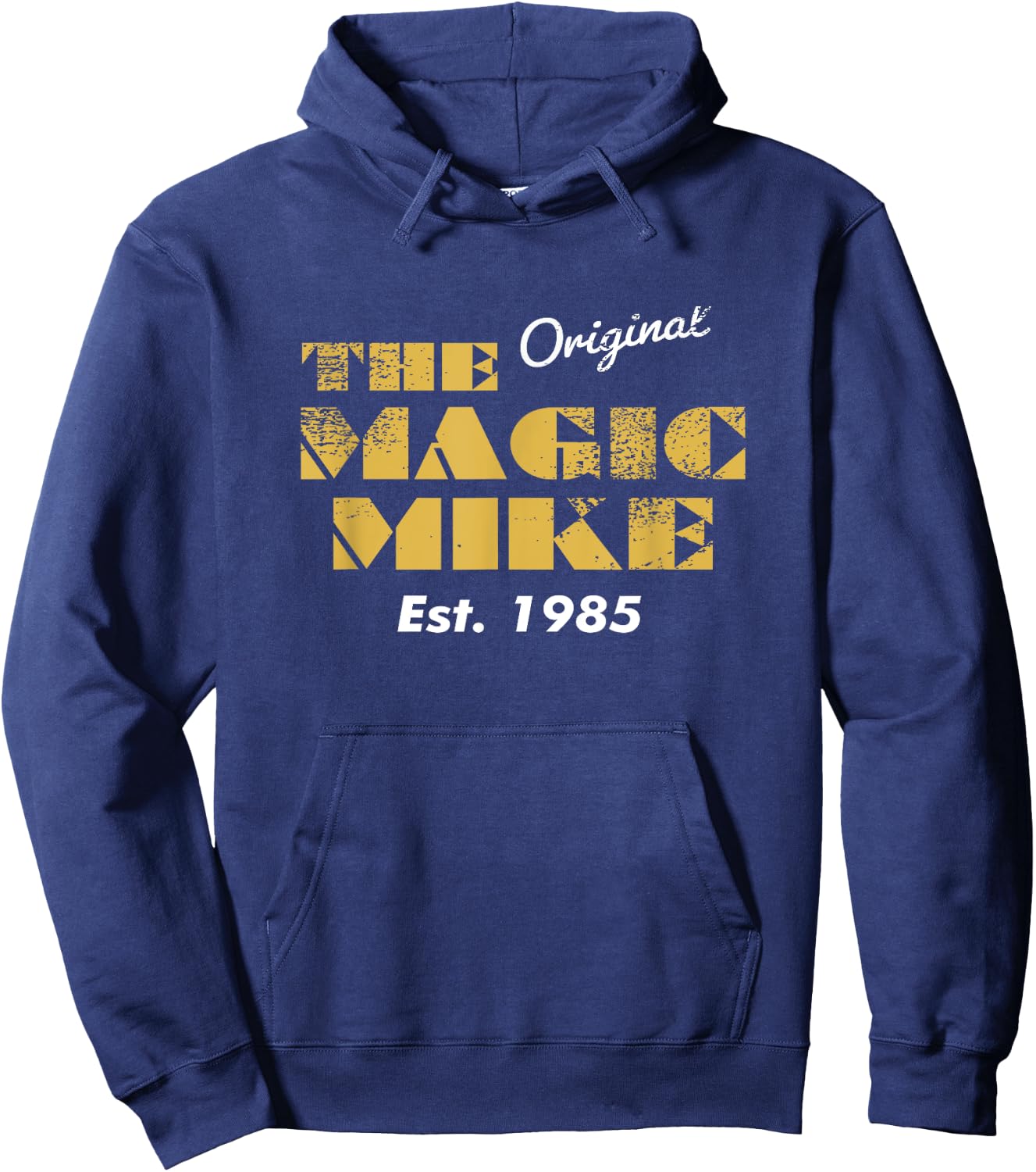The Original Magic Mike Birthday 1985 Hoodie - Hoodie | Navy